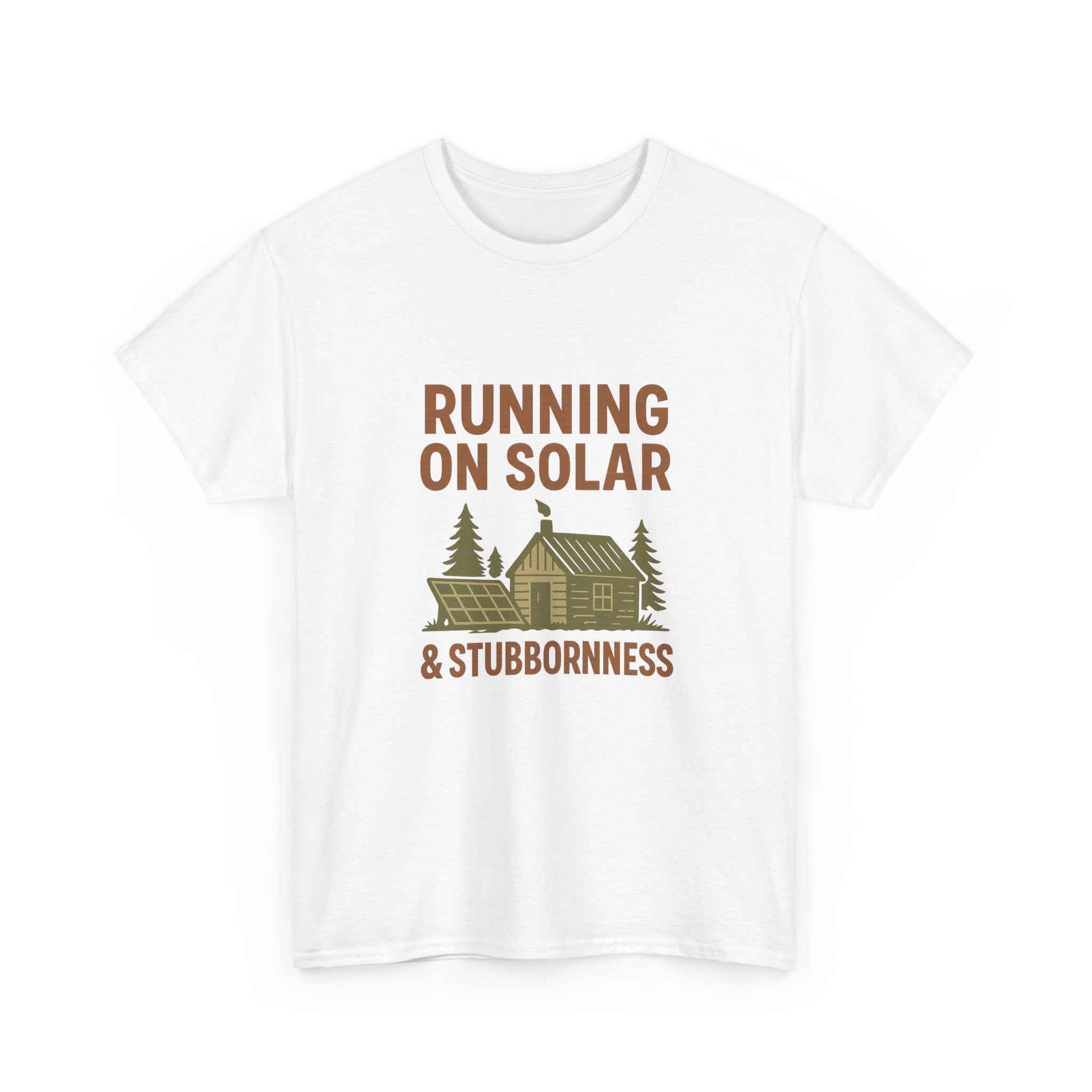 Off Grid Dreamer Running On Solar And Stubbornness T-Shirt | Unique Gift | Graphic Tee