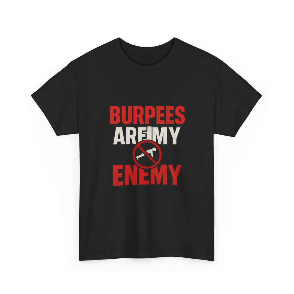 Bootcamp Veteran Burpees Are My Enemy T-Shirt | Veteran Gift | Graphic Tee