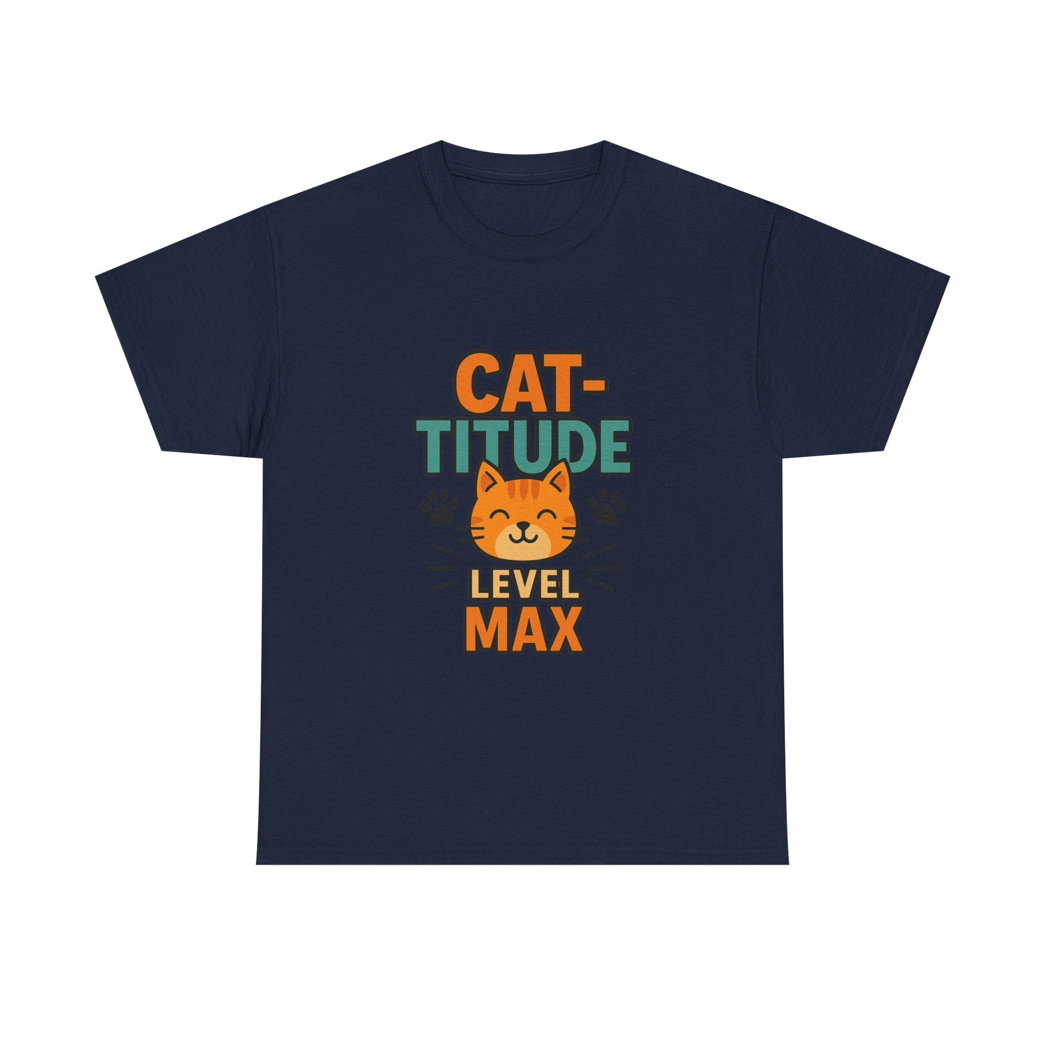 Not Grumpy Just Have Cat-titude T-Shirt | Funny Cat Humor | Graphic Tee