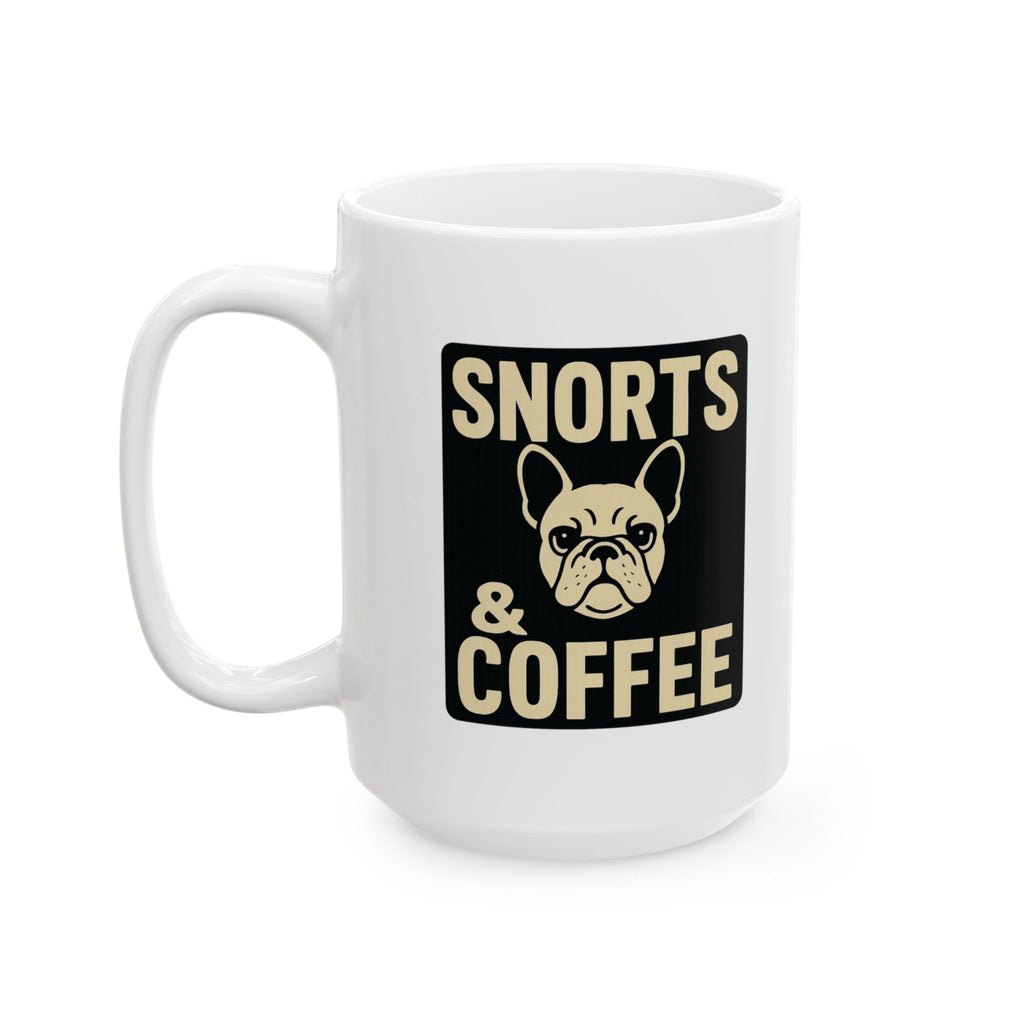French Bulldog Dad Snorts And Coffee Coffee Mug | Dog Lover Gift | Ceramic Mug