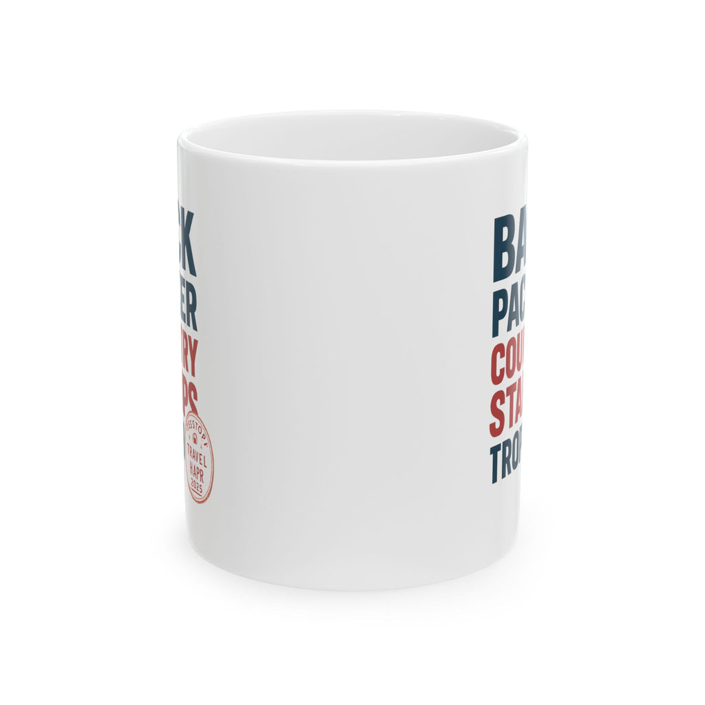 Backpacker Country Stamps Are My Trophy Wall Coffee Mug | Unique Gift | Ceramic Mug