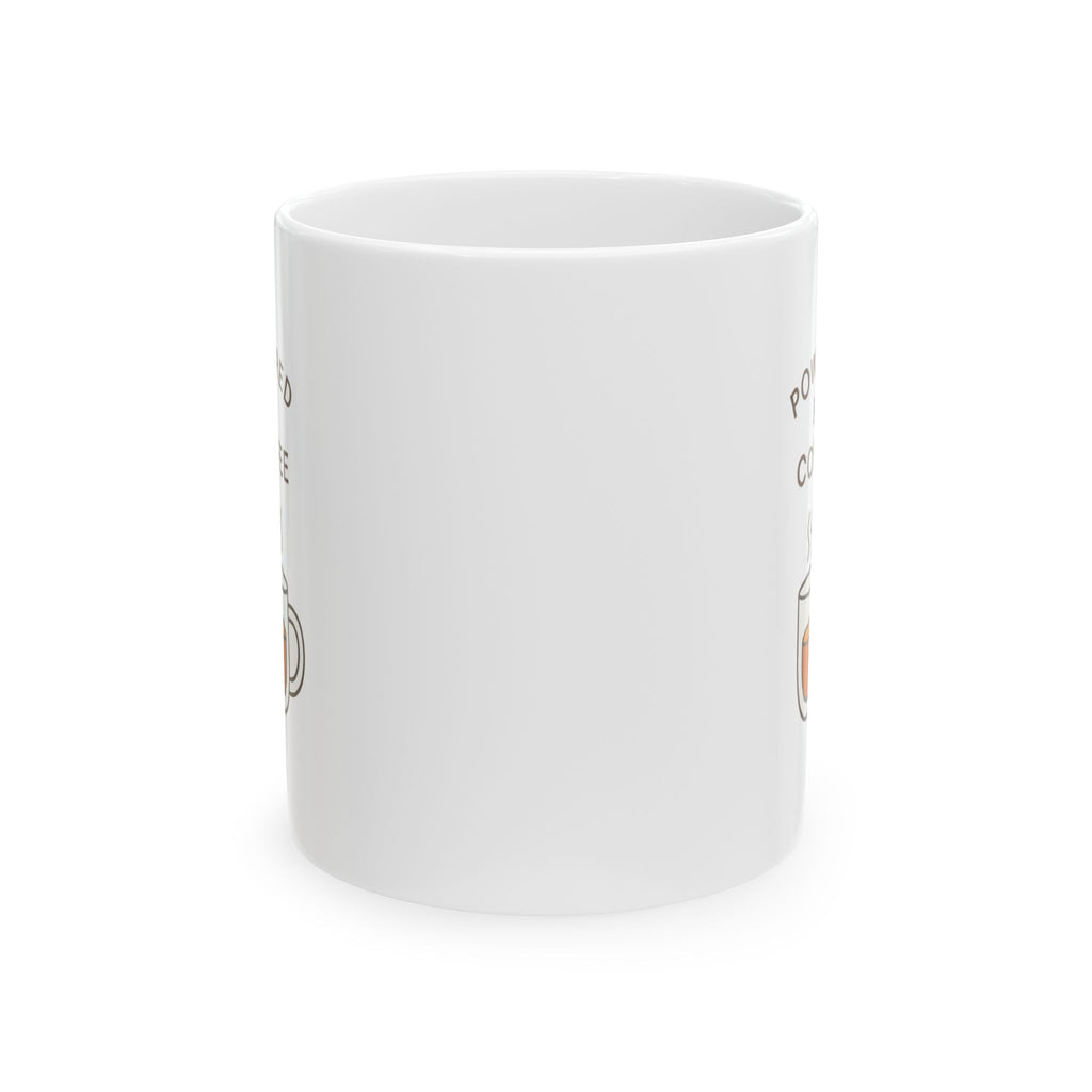 Powered By Coffee And Sheer Will Coffee Mug | Funny Gift | Ceramic Mug