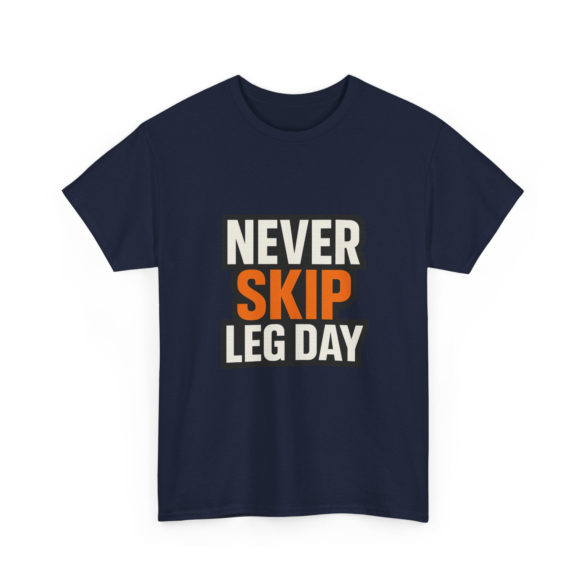 Leg Day No Excuses T-Shirt | Gym Motivation Gift | Graphic Tee