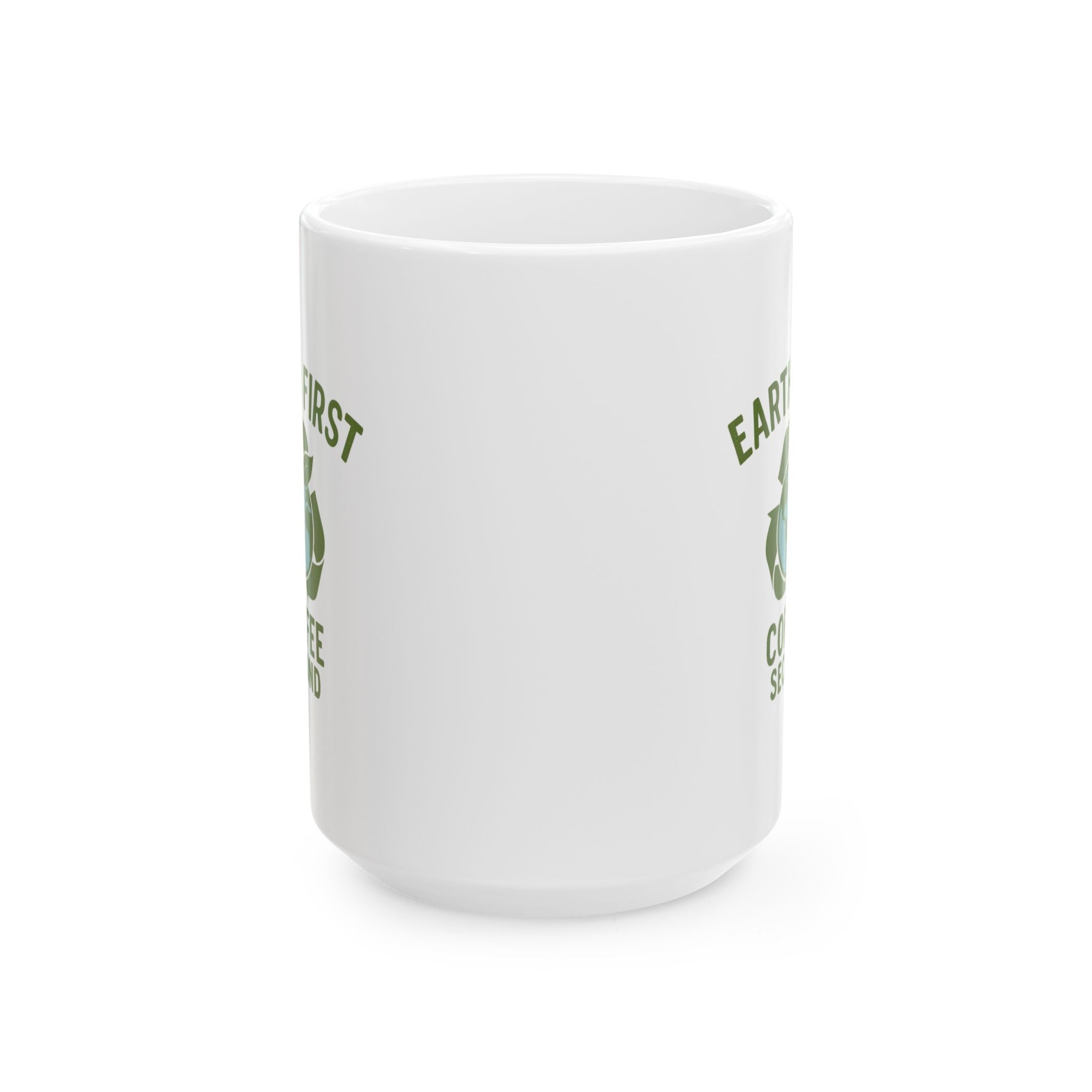 Environmental Scientist Earth First Coffee Second Coffee Mug | Coffee Lover Gift | Ceramic Mug