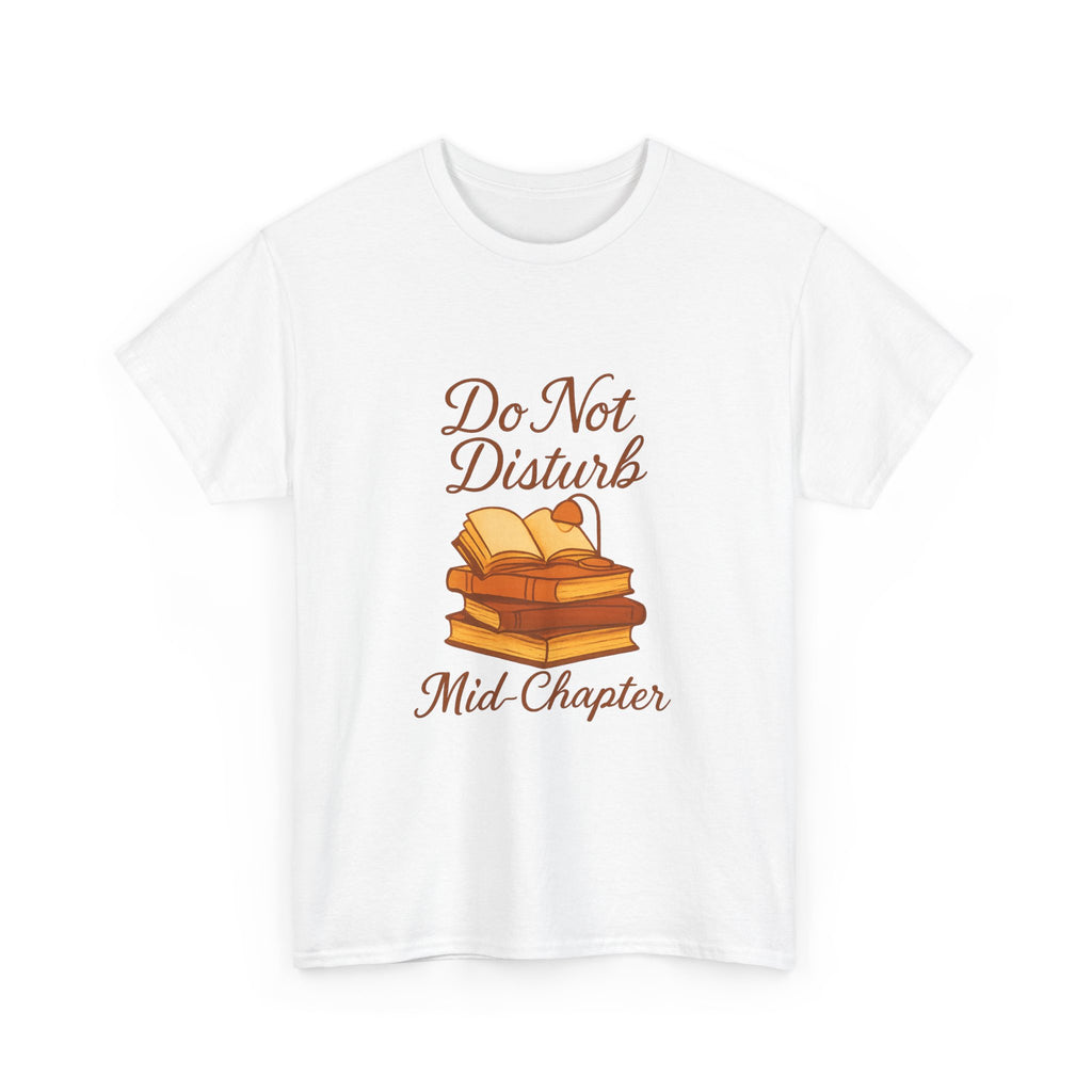 Bookworm Do Not Disturb Mid-Chapter T-Shirt