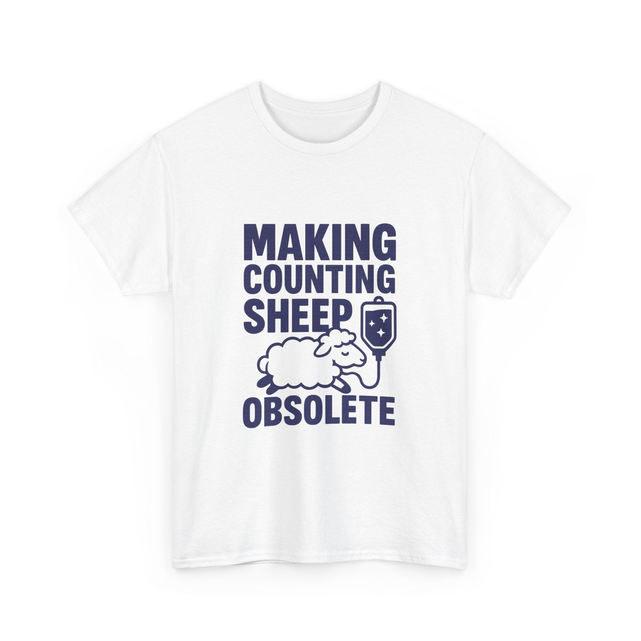 Anesthesiologist Making Counting Sheep Obsolete T-Shirt | Unique Gift | Graphic Tee