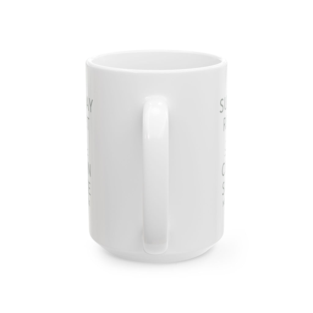 Sunday Reset Clean Slate New Week Coffee Mug | Unique Gift | Ceramic Mug