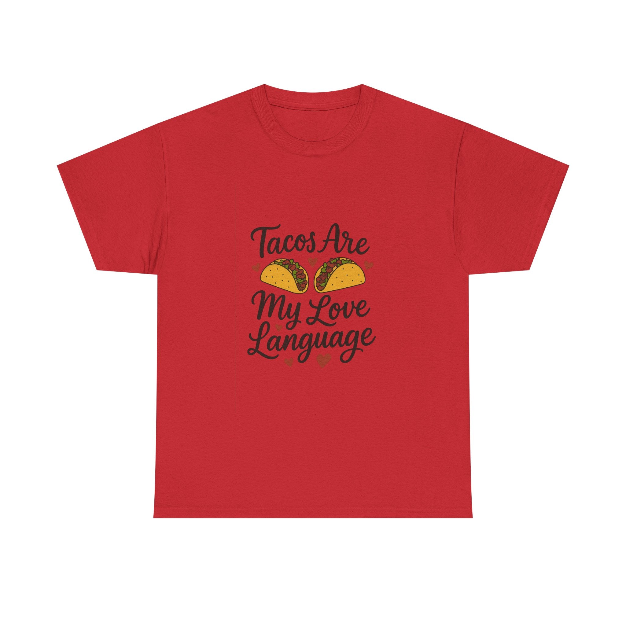 Tacos Are My Love Language Foodie T-Shirt | Unique Gift | Graphic Tee
