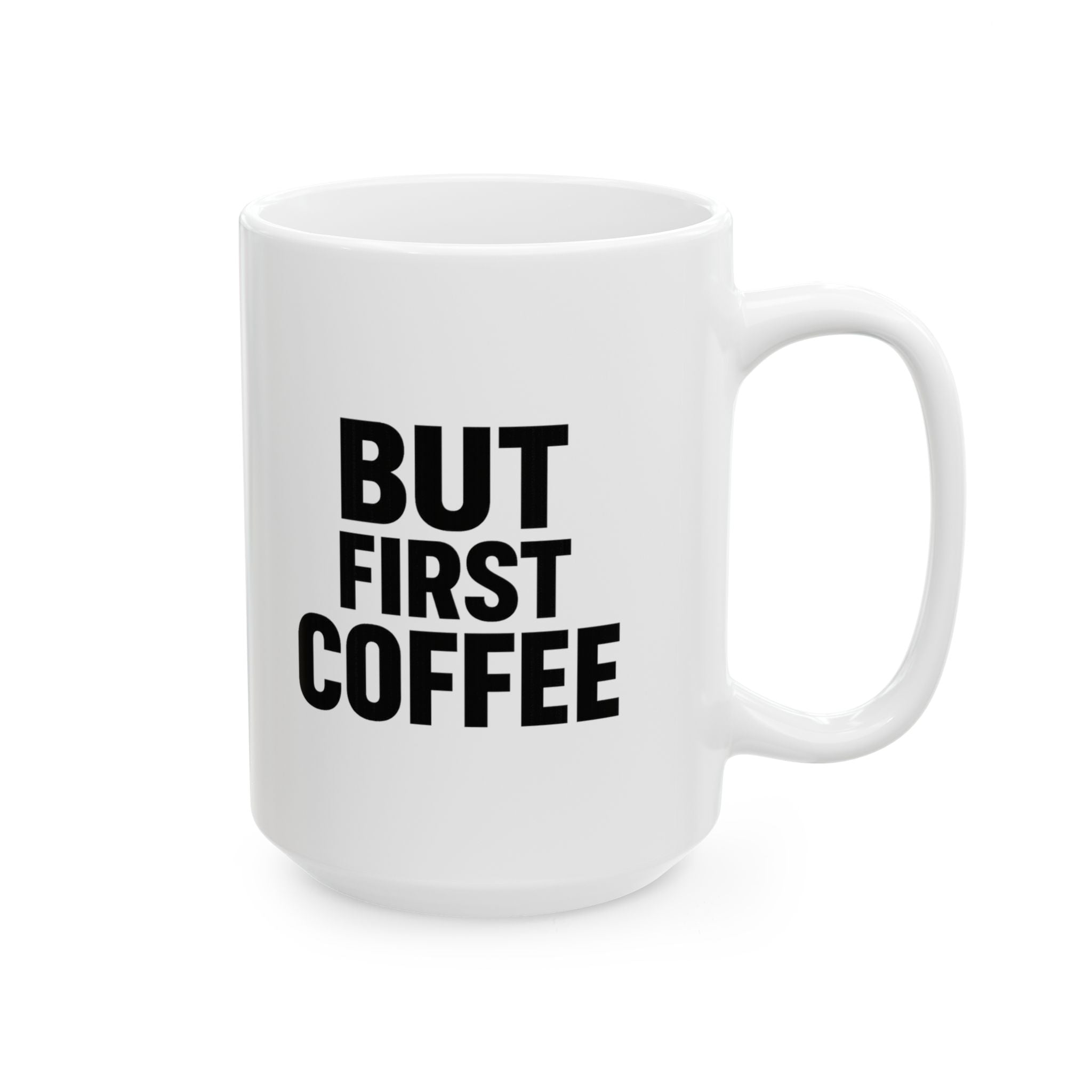 Wake Up Then Coffee But First Coffee Coffee Mug | Funny Morning Gift | Ceramic Mug