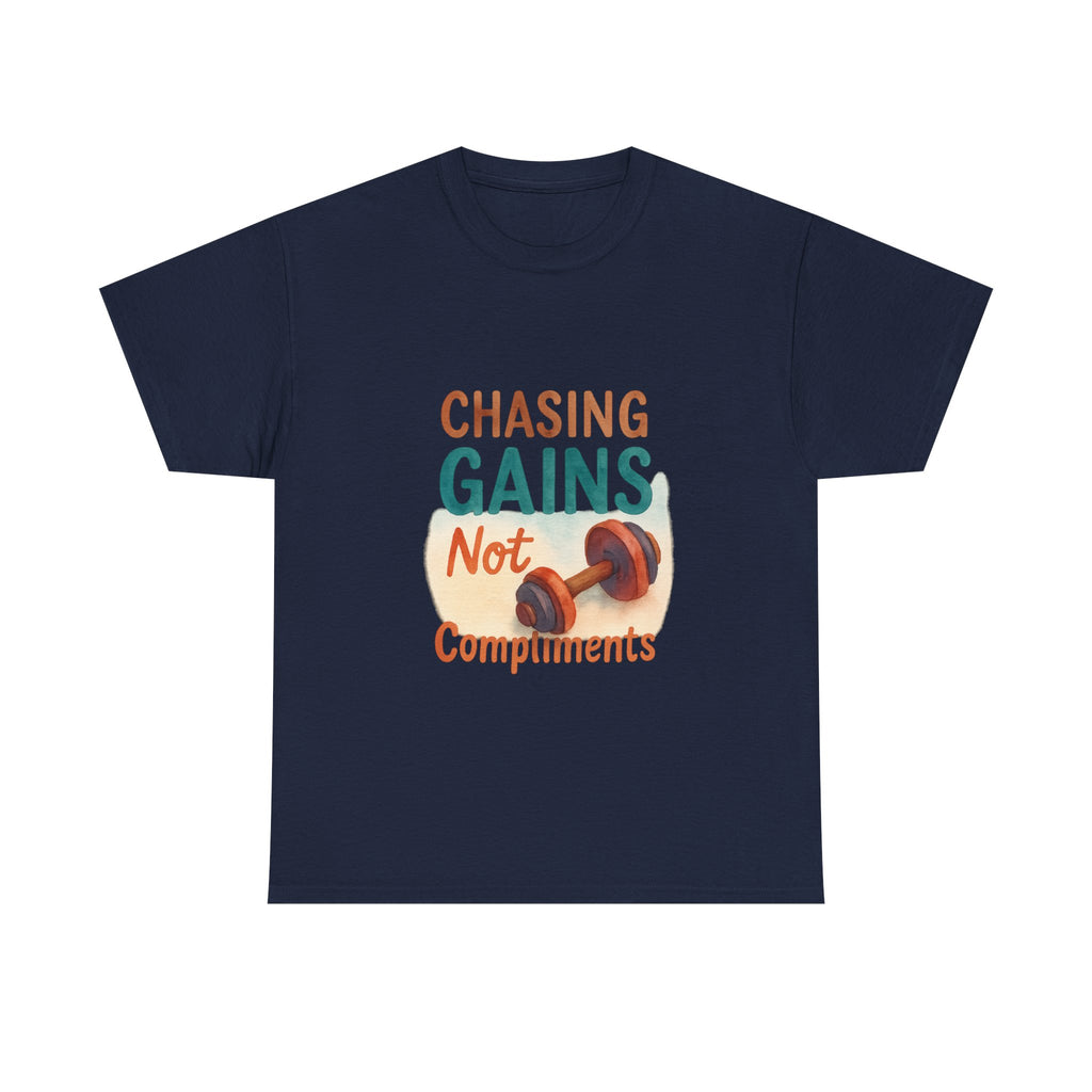 Chasing Gains Not Compliments T-Shirt | Gym Gains Gift | Graphic Tee