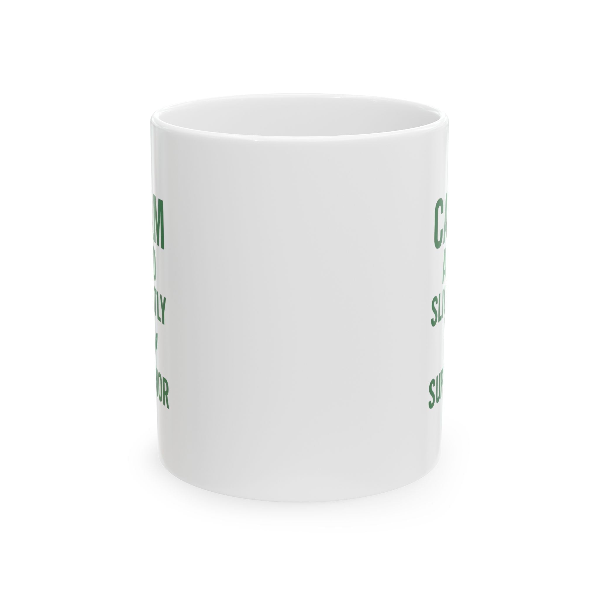 Matcha Drinker Calm And Slightly Superior Coffee Mug | Unique Gift | Ceramic Mug