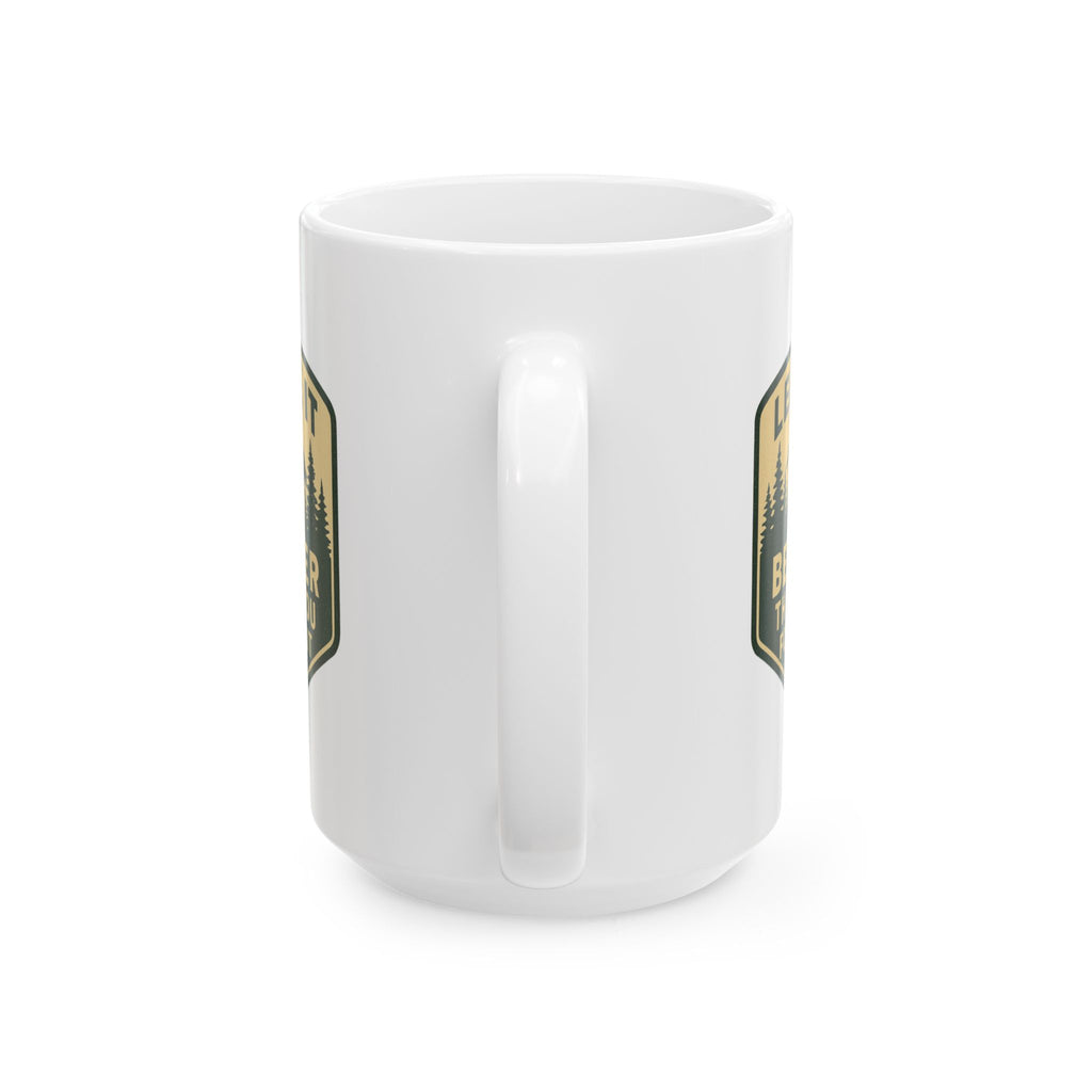 Park Ranger Leave It Better Than You Found It Coffee Mug | Unique Gift | Ceramic Mug