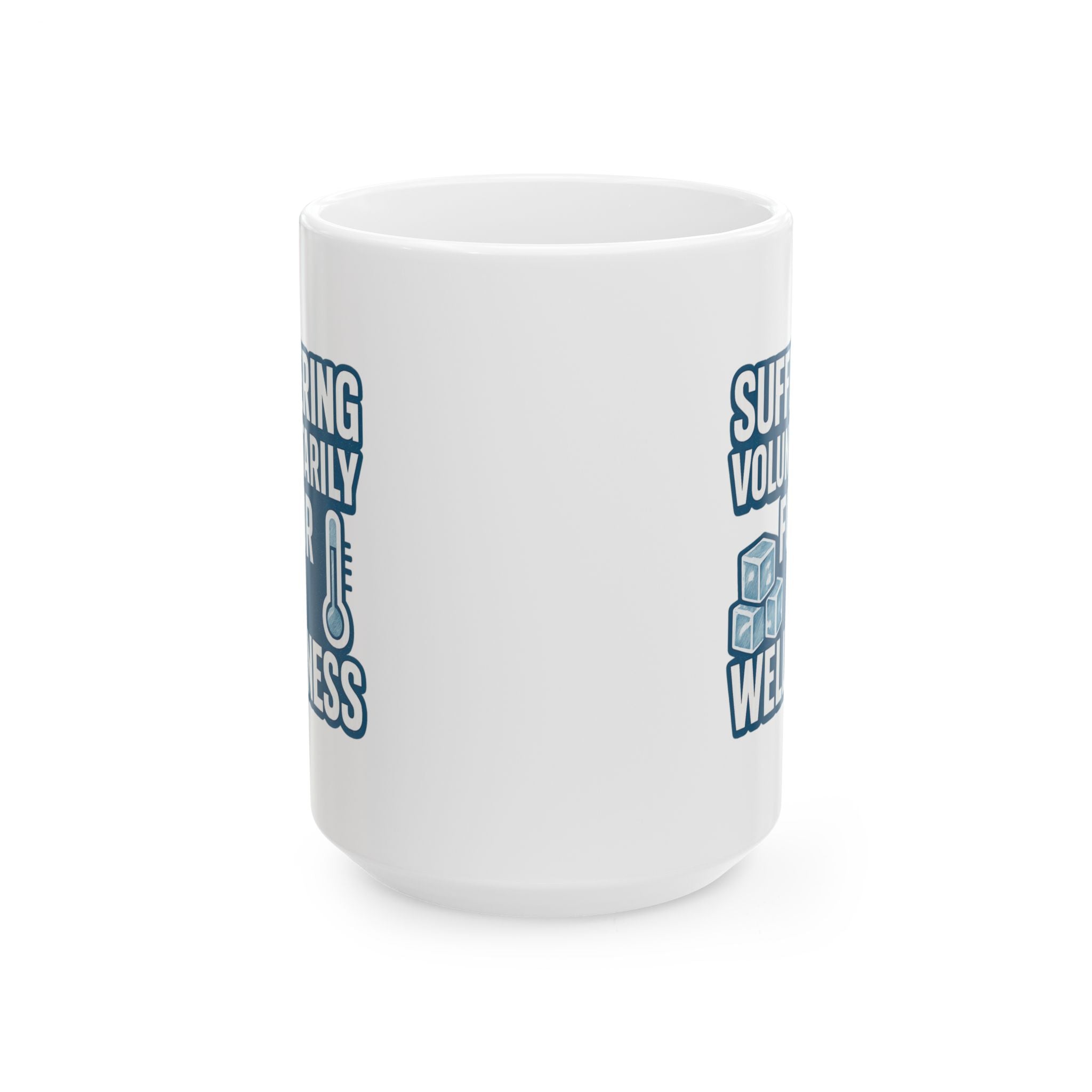 Cold Plunge Addict Suffering Voluntarily For Wellness Coffee Mug | Unique Gift | Ceramic Mug