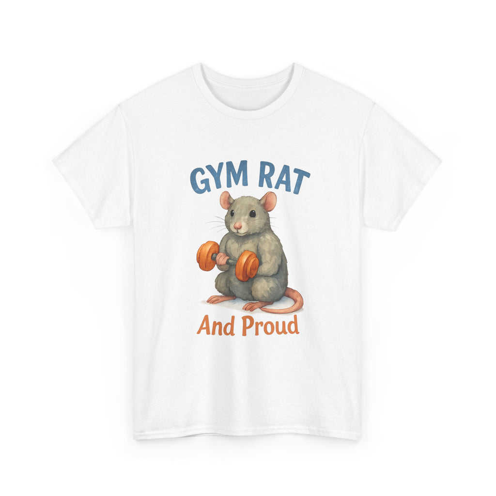 Gym Rat And Proud Of It T-Shirt | Gym Rat Gift | Graphic Tee