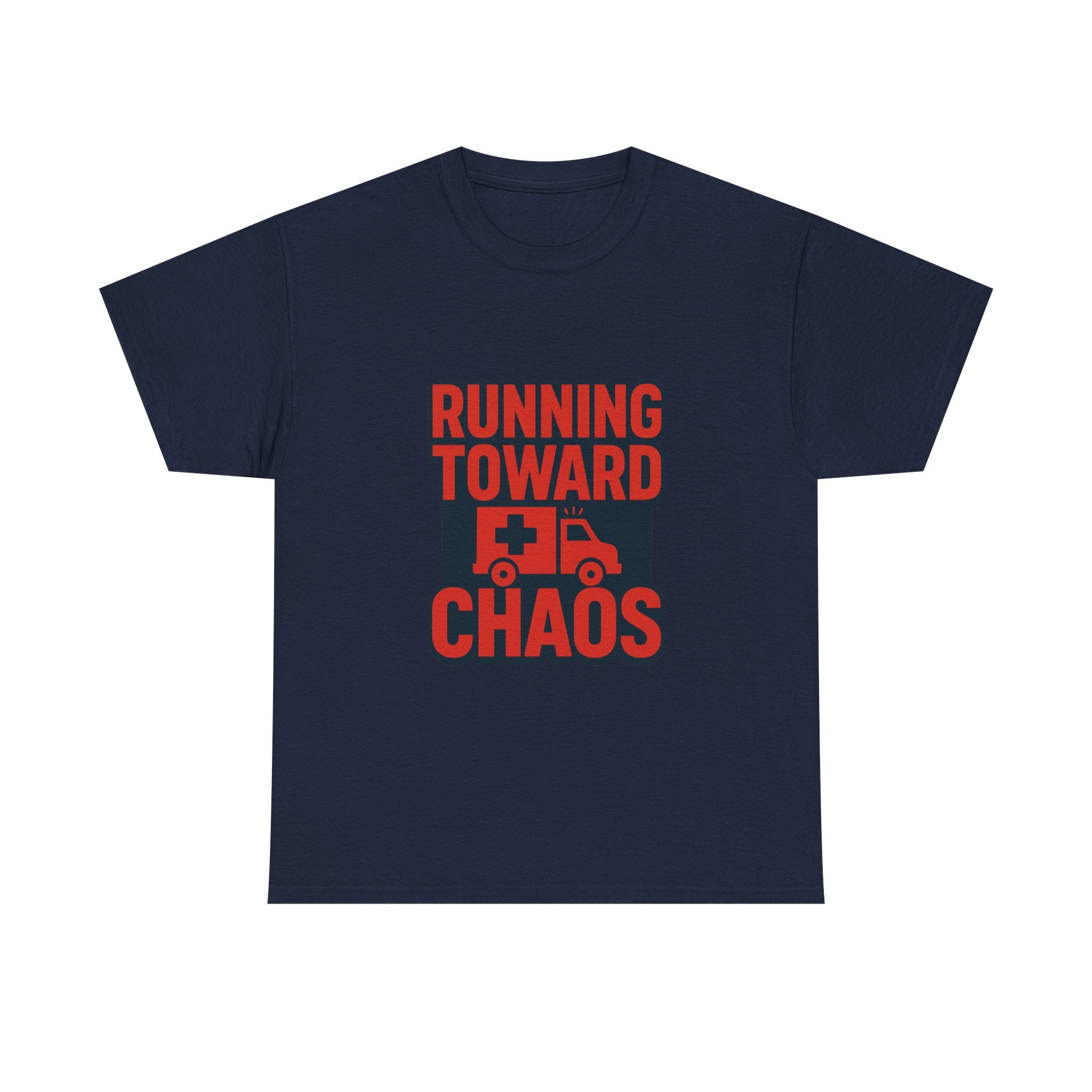 Paramedic Running Toward Chaos T-Shirt | Unique Gift | Graphic Tee