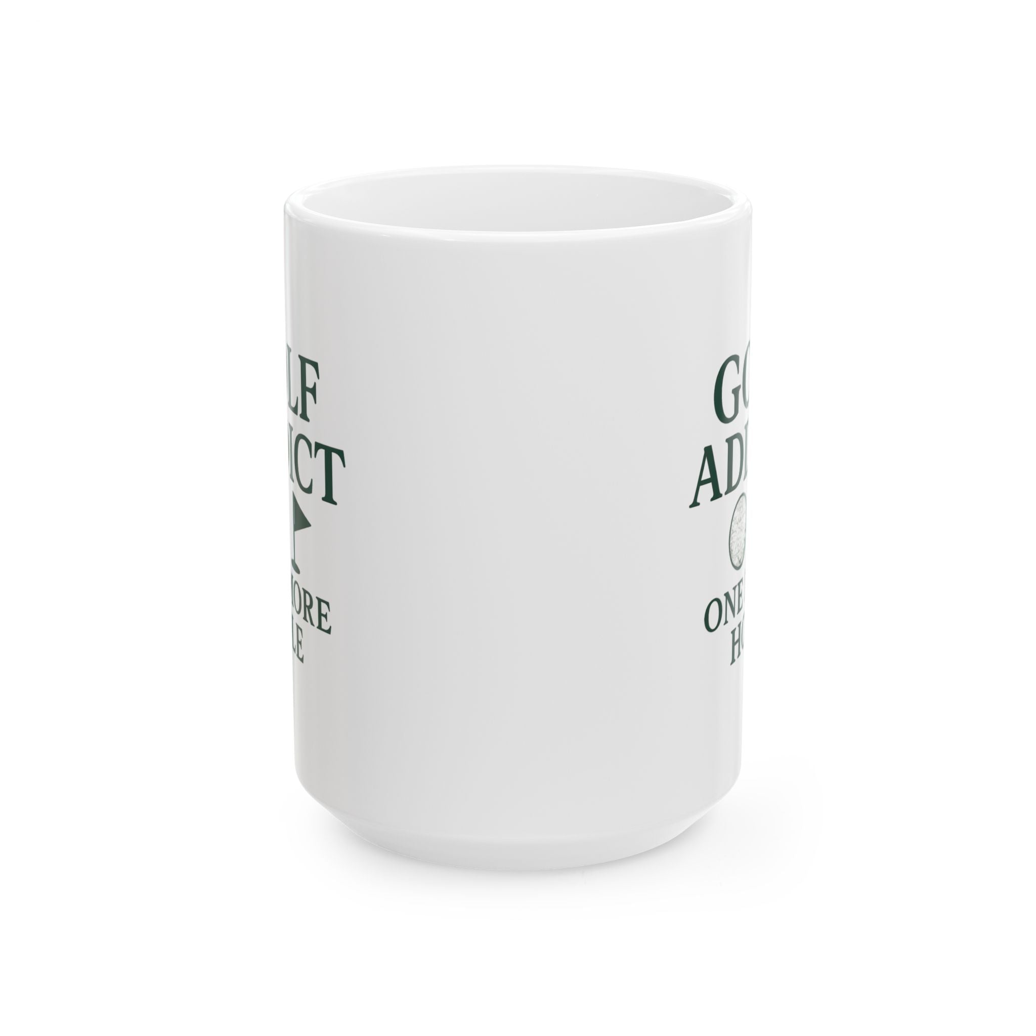 Golf Addict One More Hole I Promise Ceramic Mug