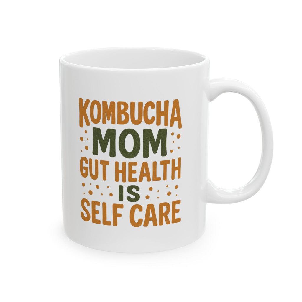 Kombucha Mom Gut Health Is Self Care Coffee Mug | Gift for Mom | Ceramic Mug