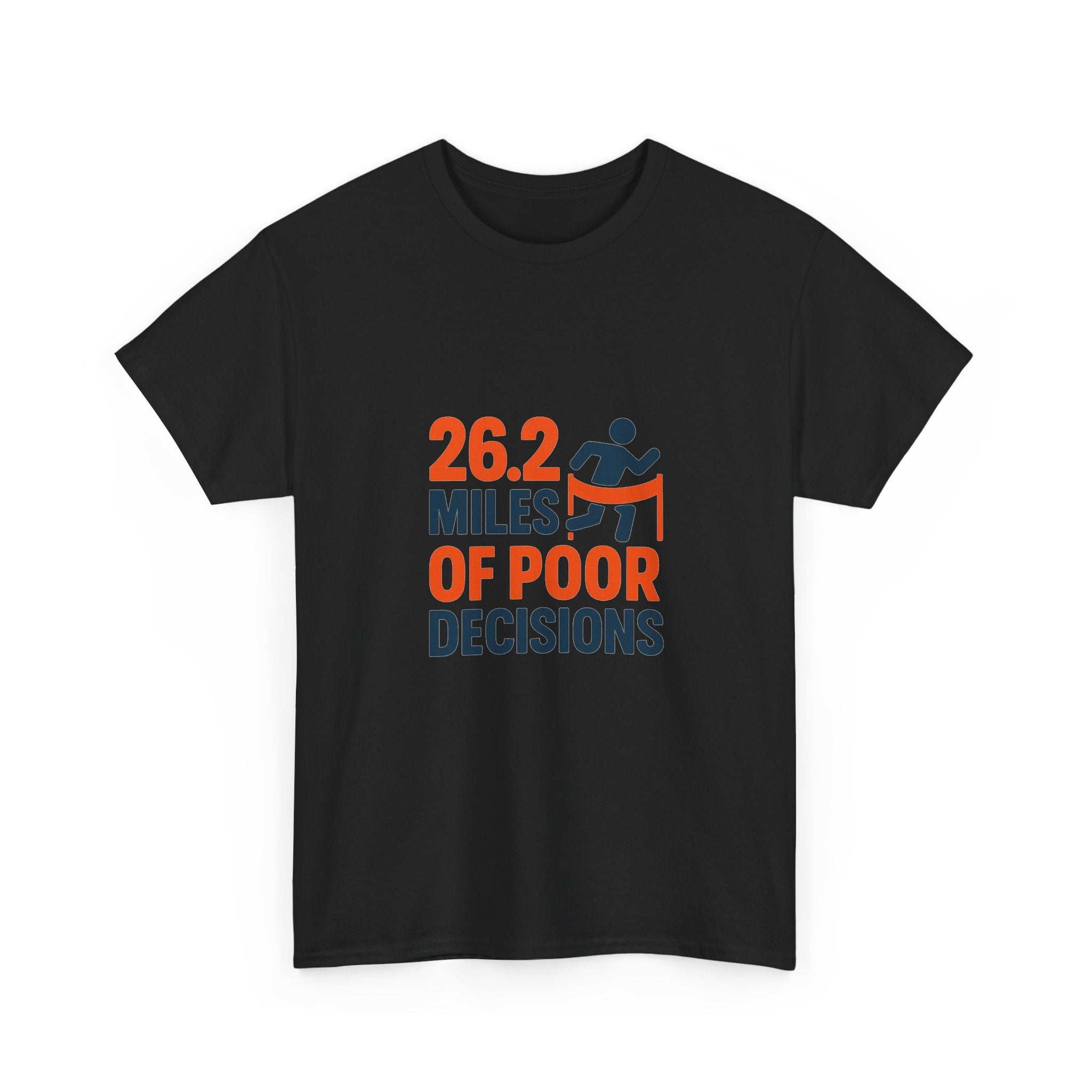 Marathon Finisher 26.2 Miles Of Poor Decisions T-Shirt | Unique Gift | Graphic Tee