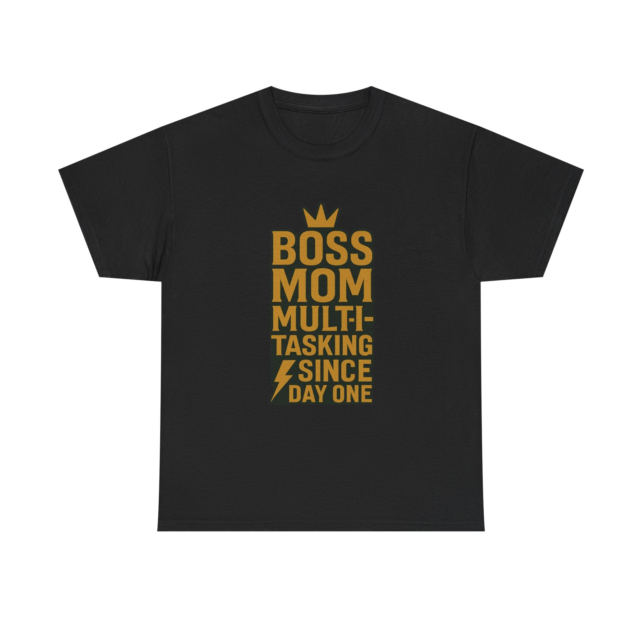 Boss Mom Multitasking Since Day One T-Shirt | Gift for Mom | Graphic Tee
