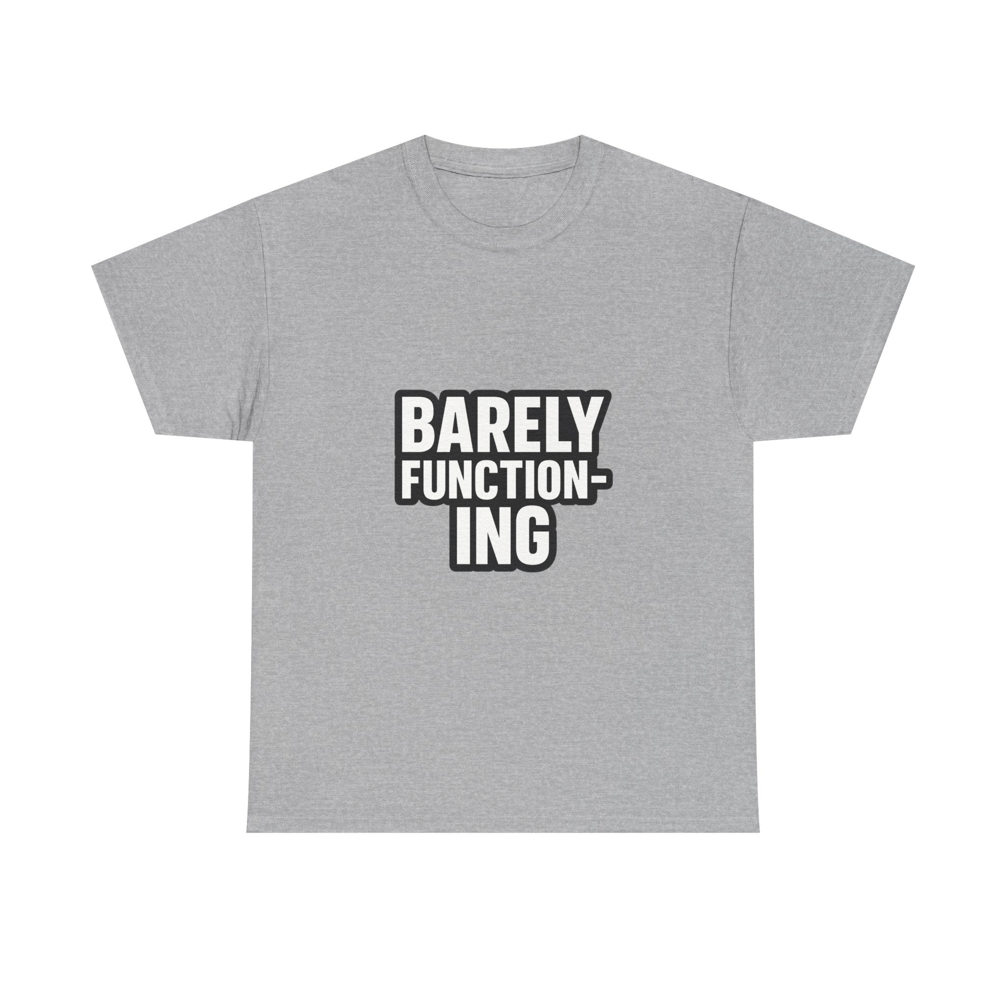 Functioning At Ten Percent At Best T-Shirt | Funny Barely Awake Gift | Graphic Tee