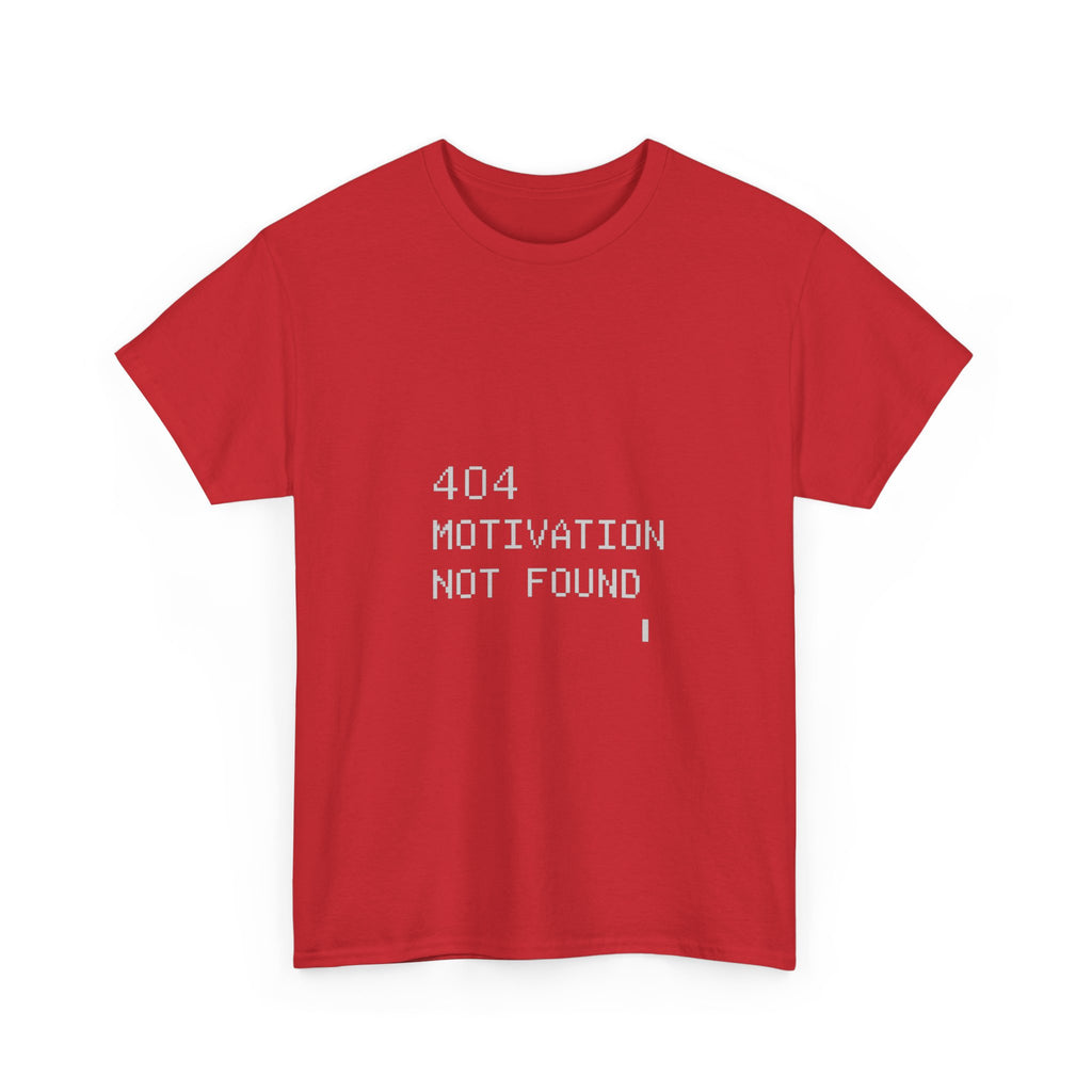 404 Motivation Not Found Programmer T-Shirt | Programmer Gift | Graphic Tee