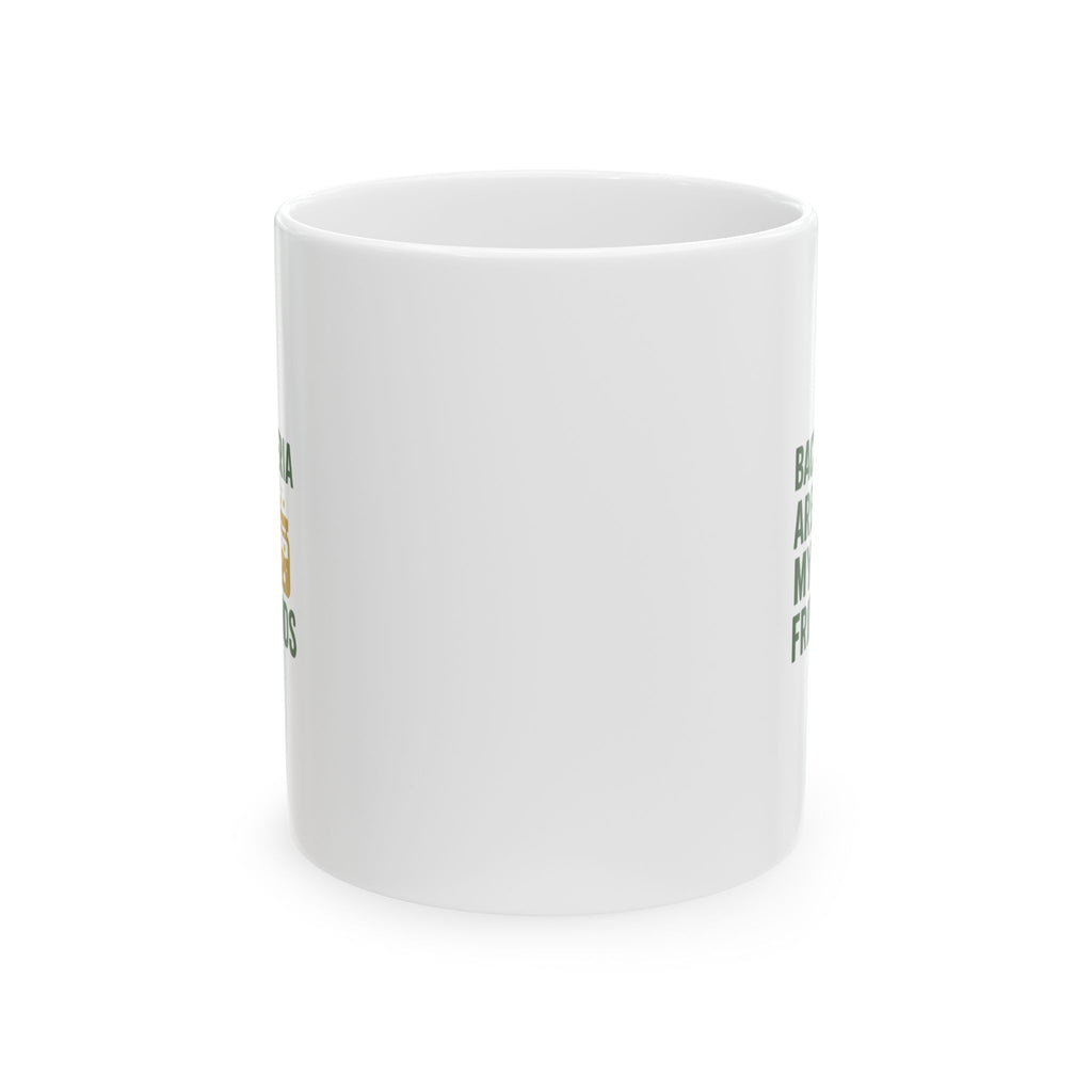Fermentation Nerd Bacteria Are My Friends Coffee Mug | Unique Gift | Ceramic Mug