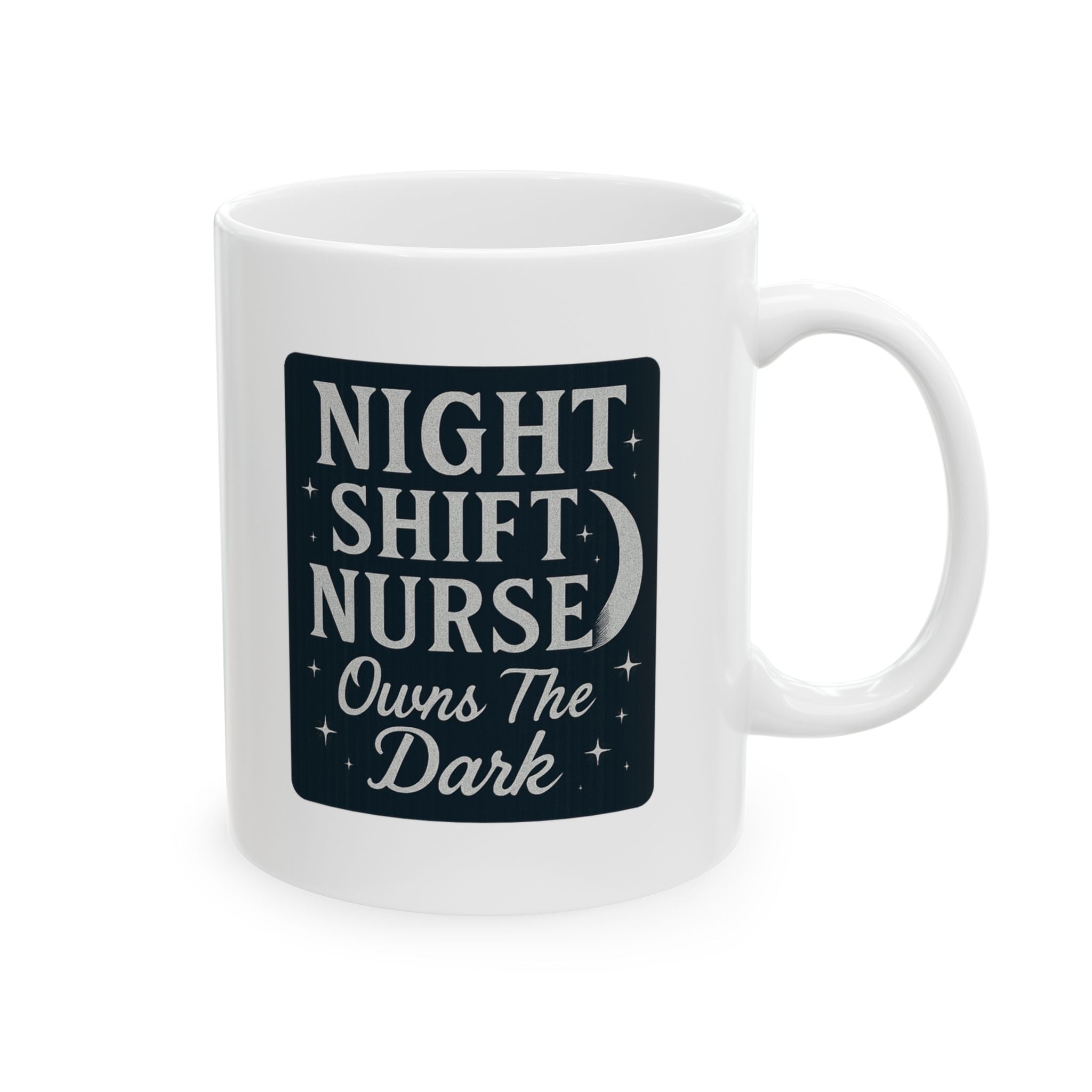Night Shift Nurse Owns The Dark Ceramic Mug
