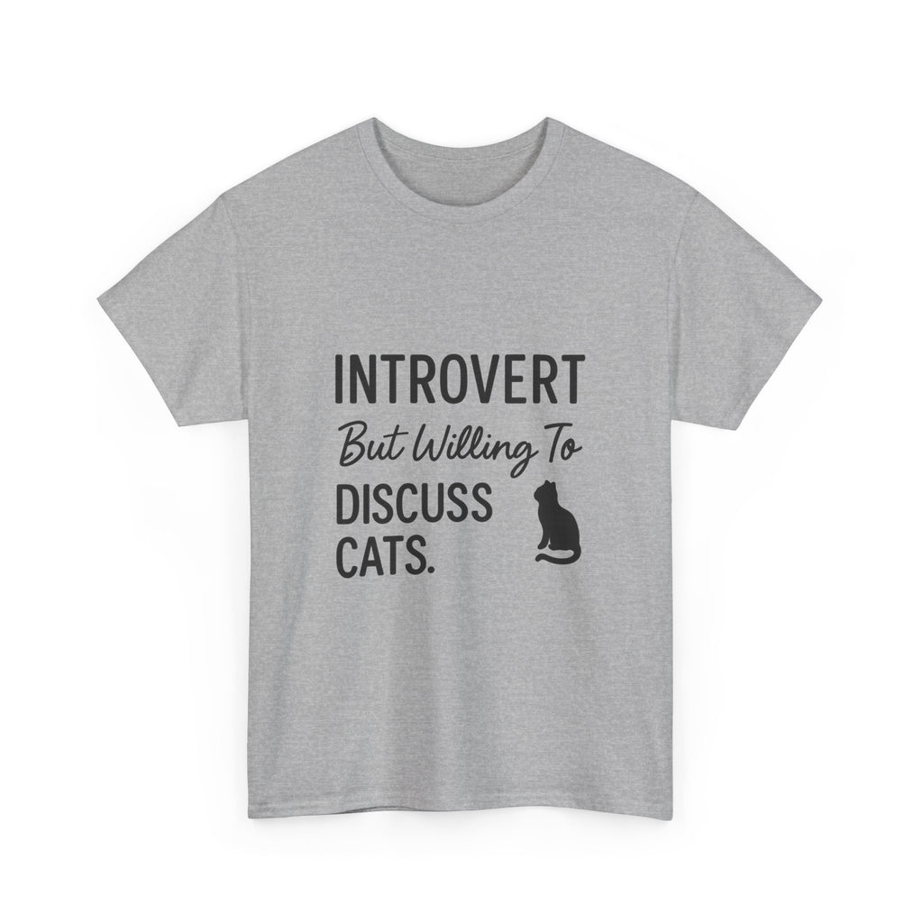 Introvert But Willing To Discuss Cats T-Shirt | Cat Lover Gift | Graphic Tee
