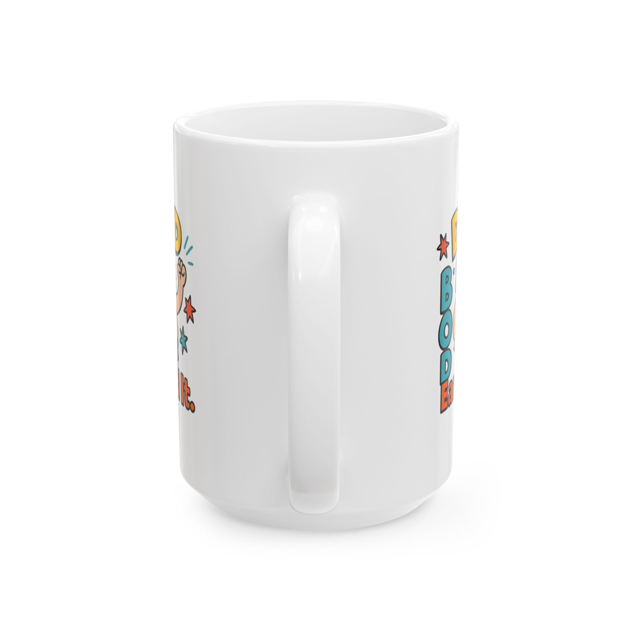 Proud Owner Of A Dad Bod Coffee Mug | Funny Father Gift | Ceramic Mug
