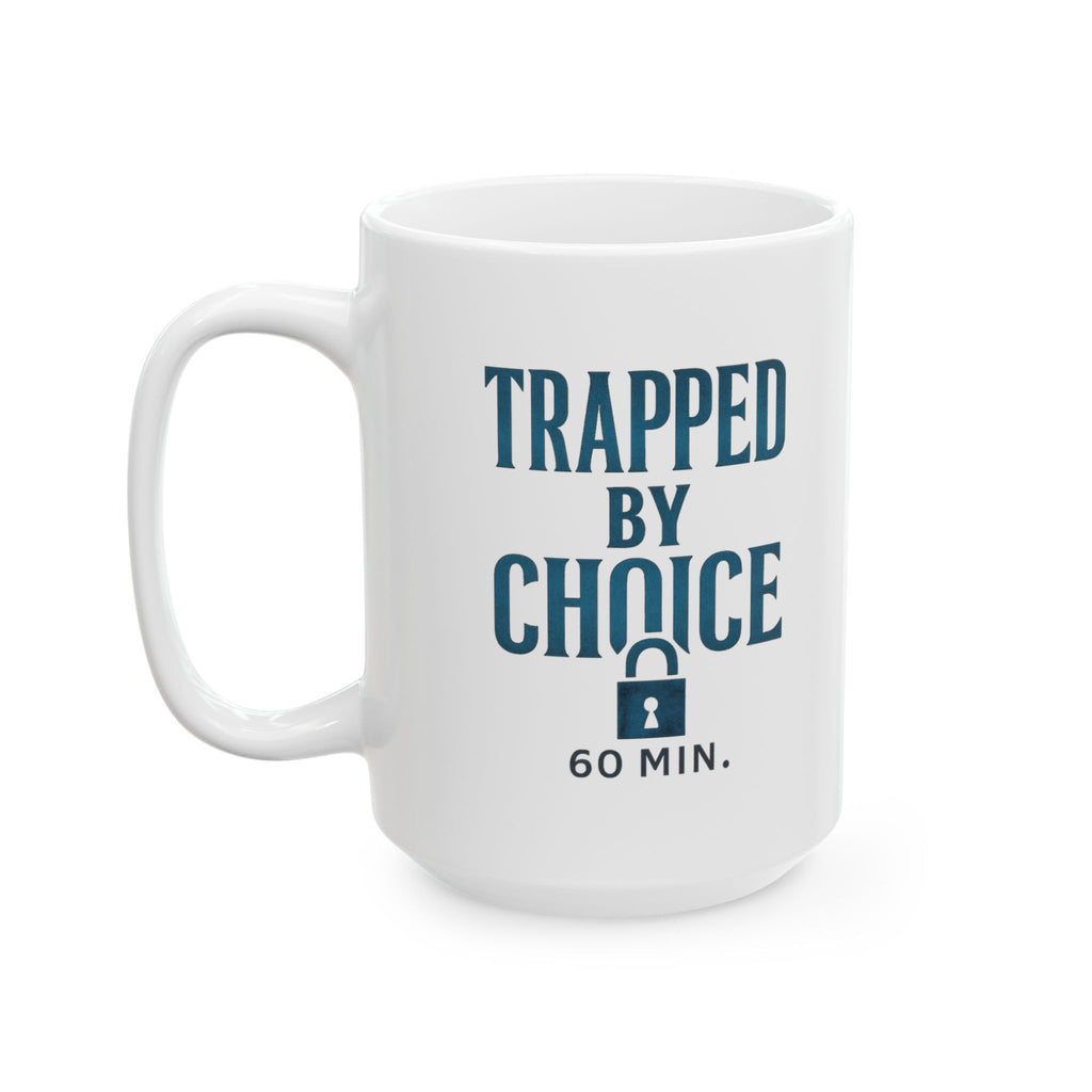 Escape Room Addict Trapped By Choice Coffee Mug | Unique Gift | Ceramic Mug