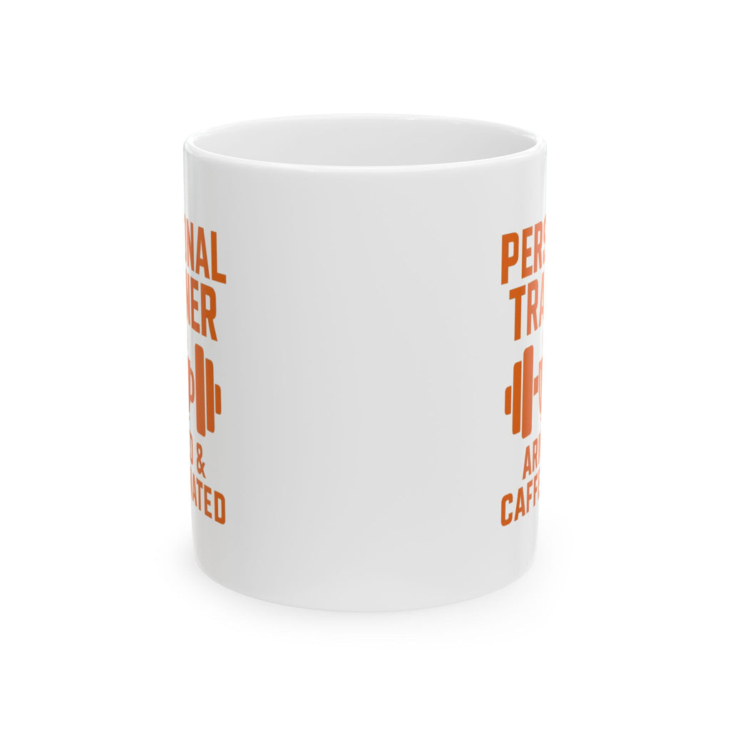Personal Trainer Armed And Caffeinated Coffee Mug | Unique Gift | Ceramic Mug