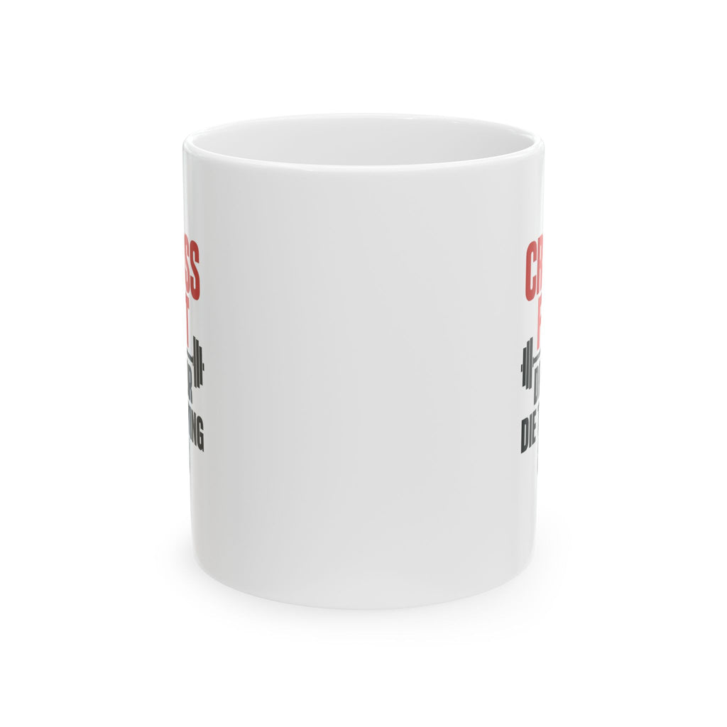 CrossFit Athlete PR Or Die Trying Coffee Mug | Unique Gift | Ceramic Mug