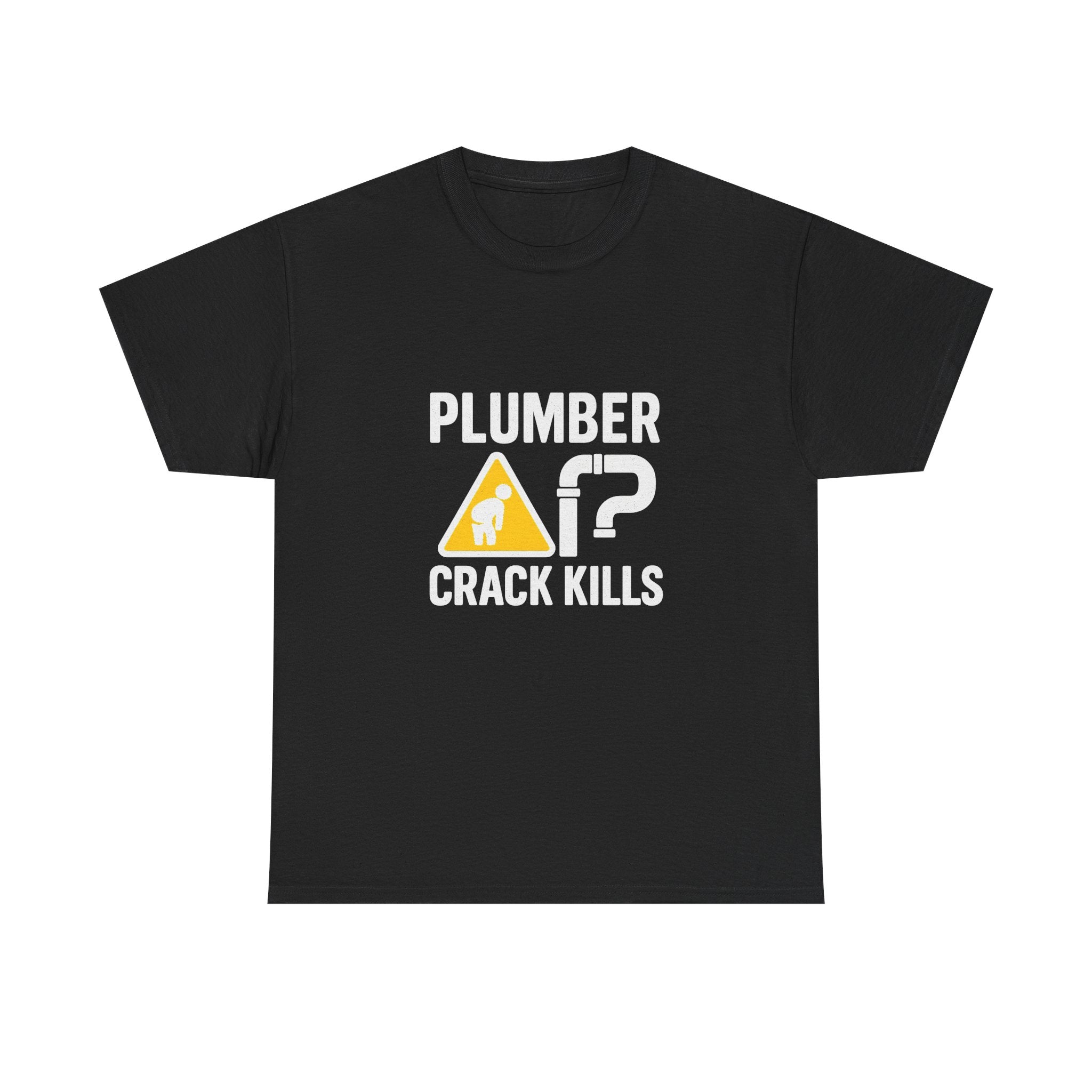 Plumber Crack Kills Funny Profession T-Shirt | Funny Gift | Graphic Tee