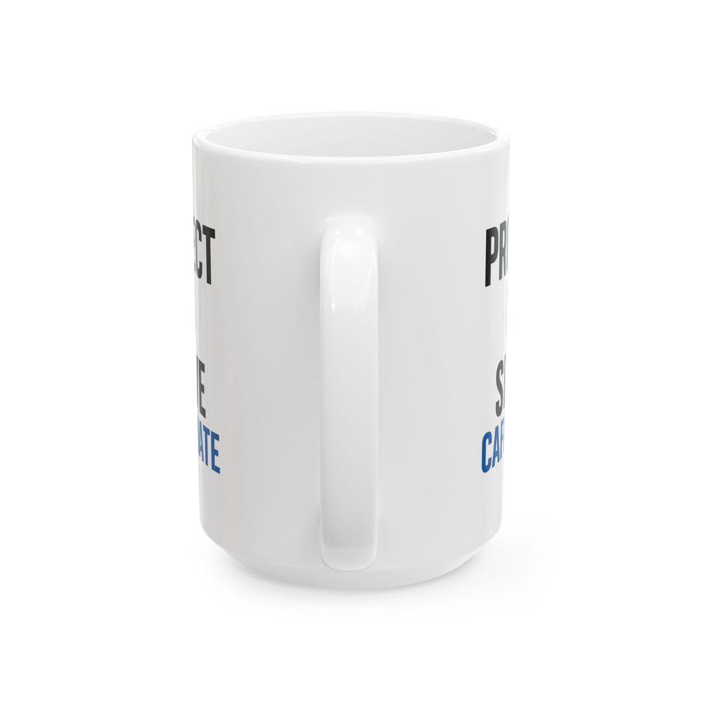 Police Officer Protect Serve Caffeinate Coffee Mug | Unique Gift | Ceramic Mug