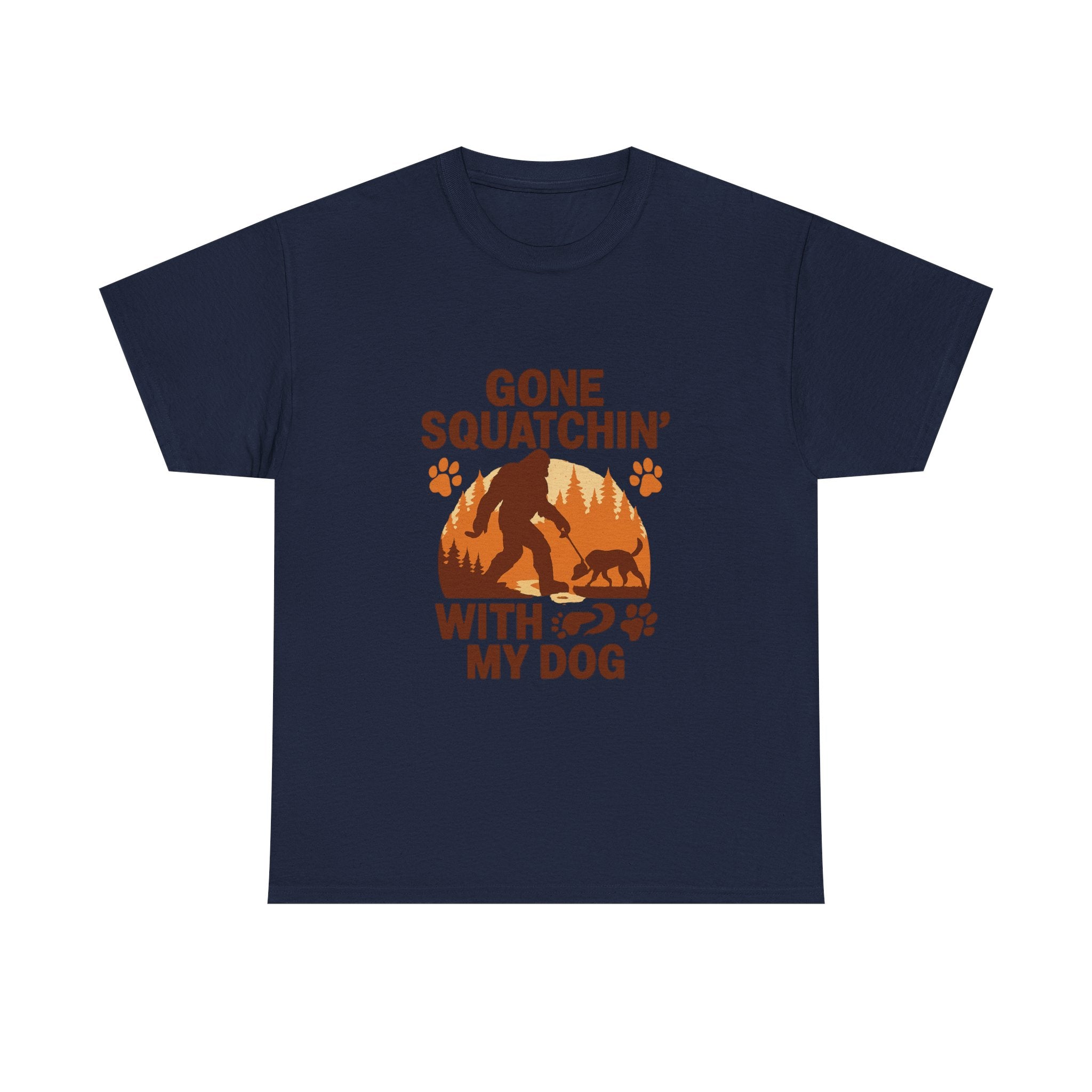 Gone Squatchin With My Dog T-Shirt | Dog Lover Gift | Graphic Tee
