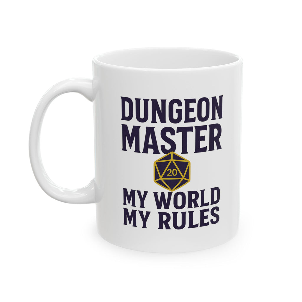 Dungeon Master My World My Rules Coffee Mug | Unique Gift | Ceramic Mug