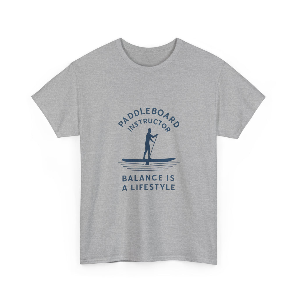 Paddleboard Instructor Balance Is A Lifestyle T-Shirt | Unique Gift | Graphic Tee