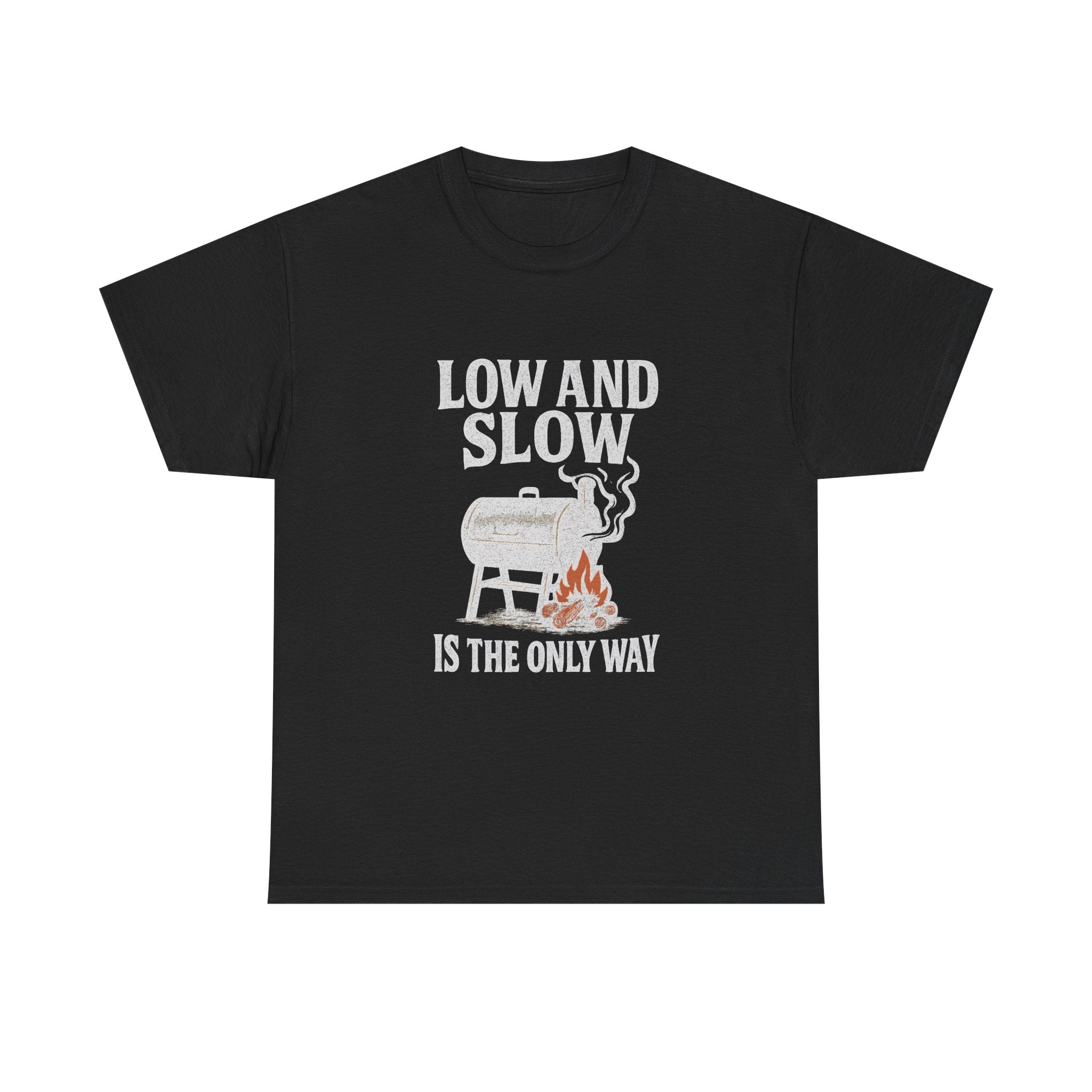 Pit Boss Low And Slow Is The Only Way T-Shirt