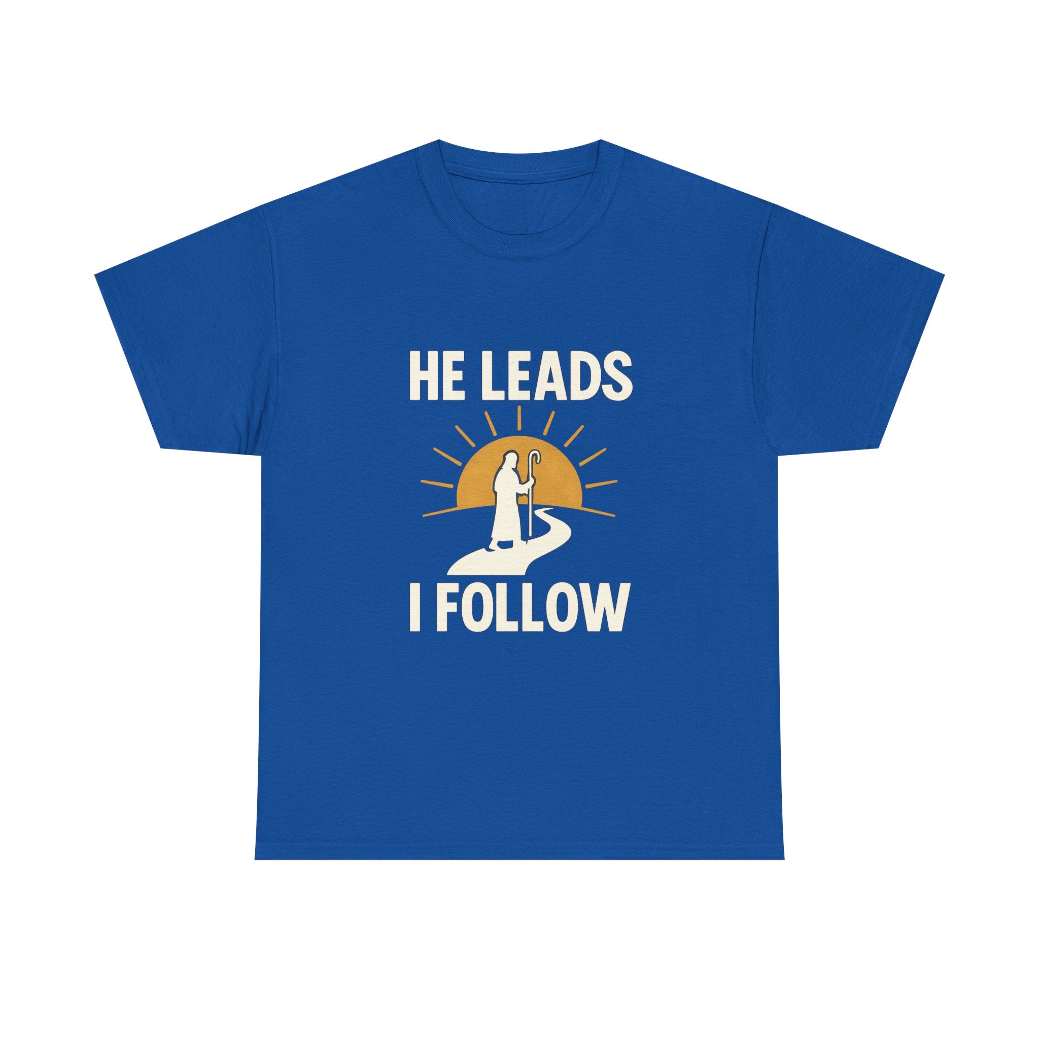 Faith Walker He Leads I Follow T-Shirt | Unique Gift | Graphic Tee