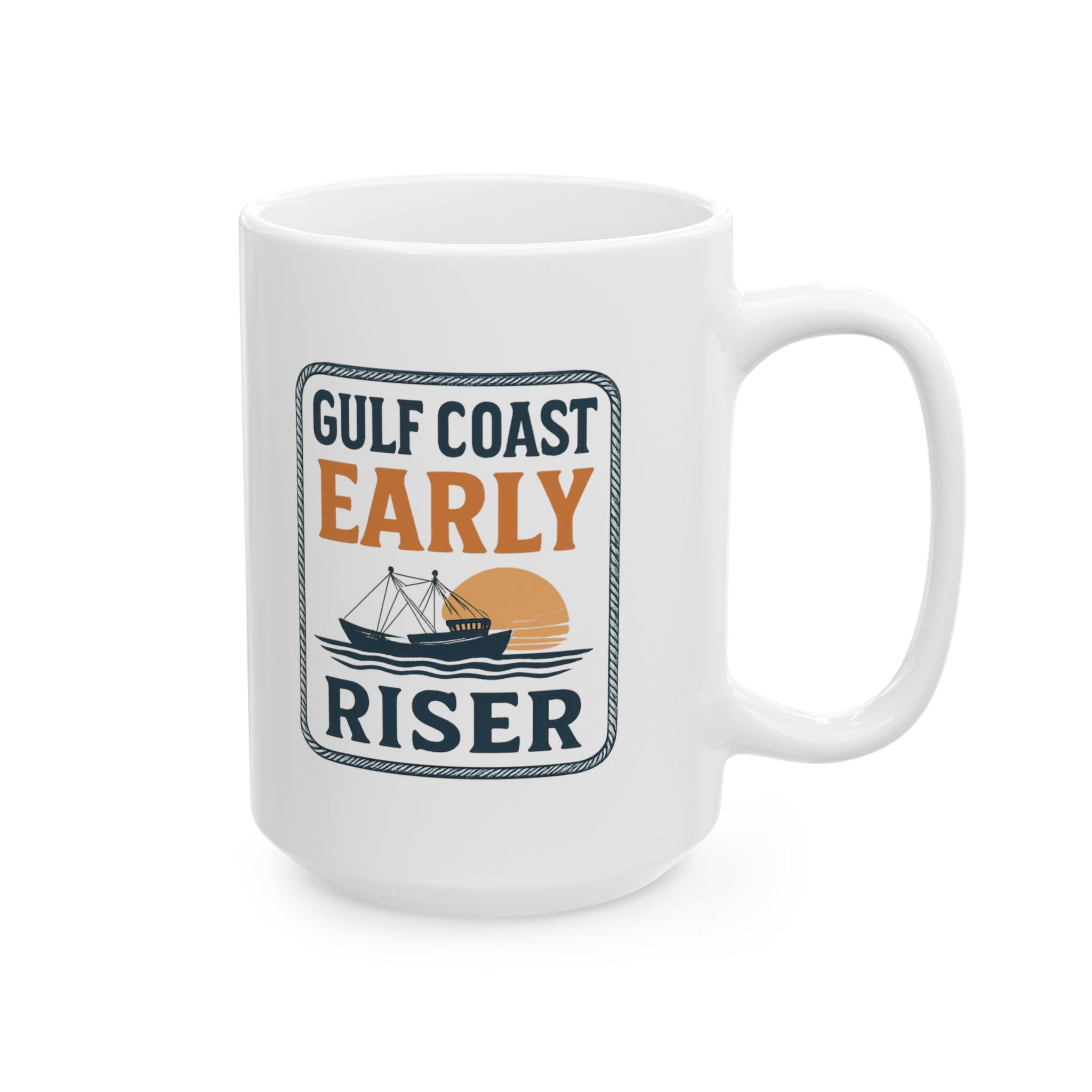 Shrimper Gulf Coast Early Riser Coffee Mug | Unique Gift | Ceramic Mug