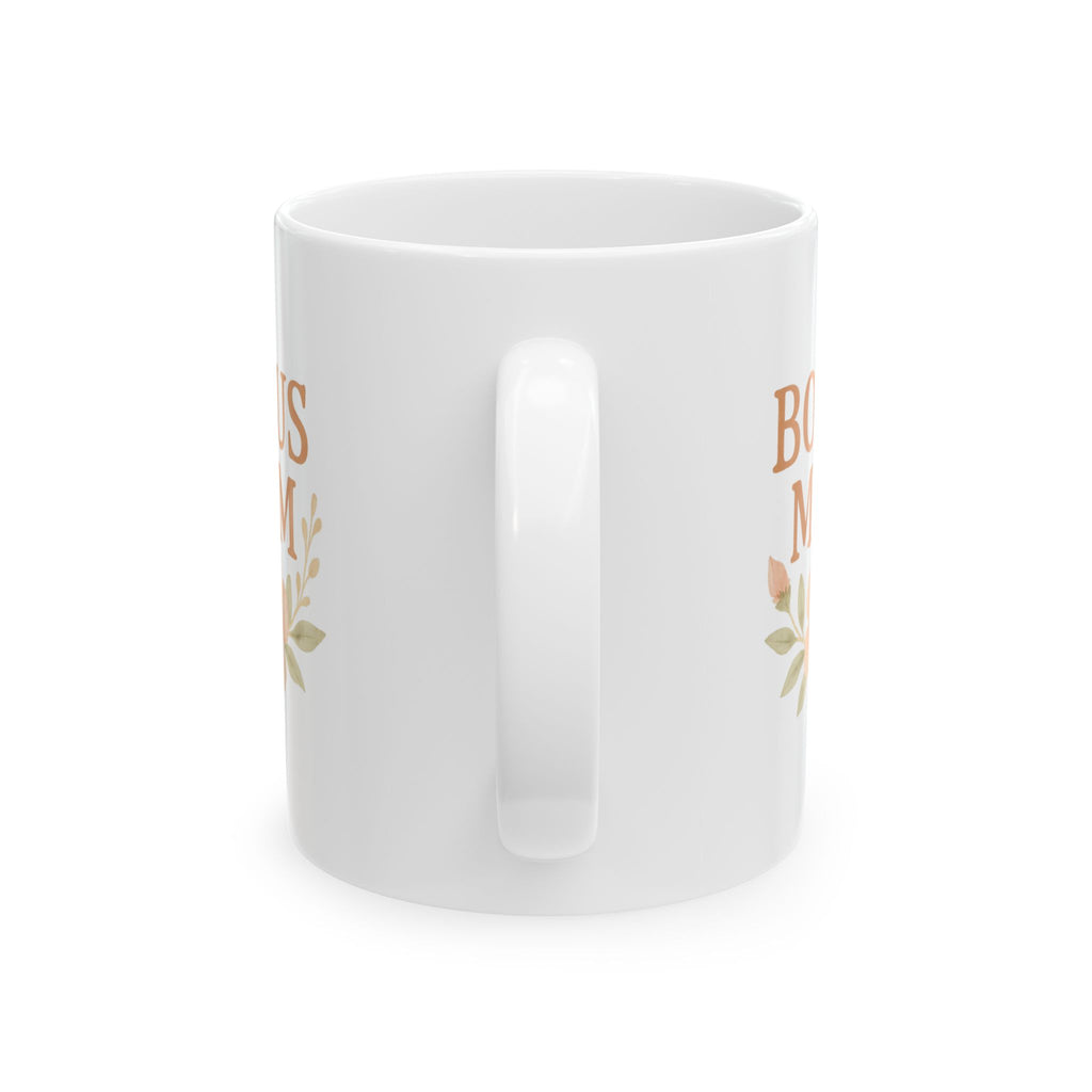 Not The Bio Mom The Bonus Mom Coffee Mug | Funny Stepmom Gift | Ceramic Mug