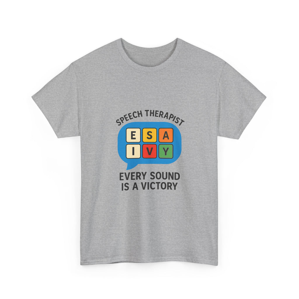 Speech Therapist Every Sound Is A Victory T-Shirt | Unique Gift | Graphic Tee