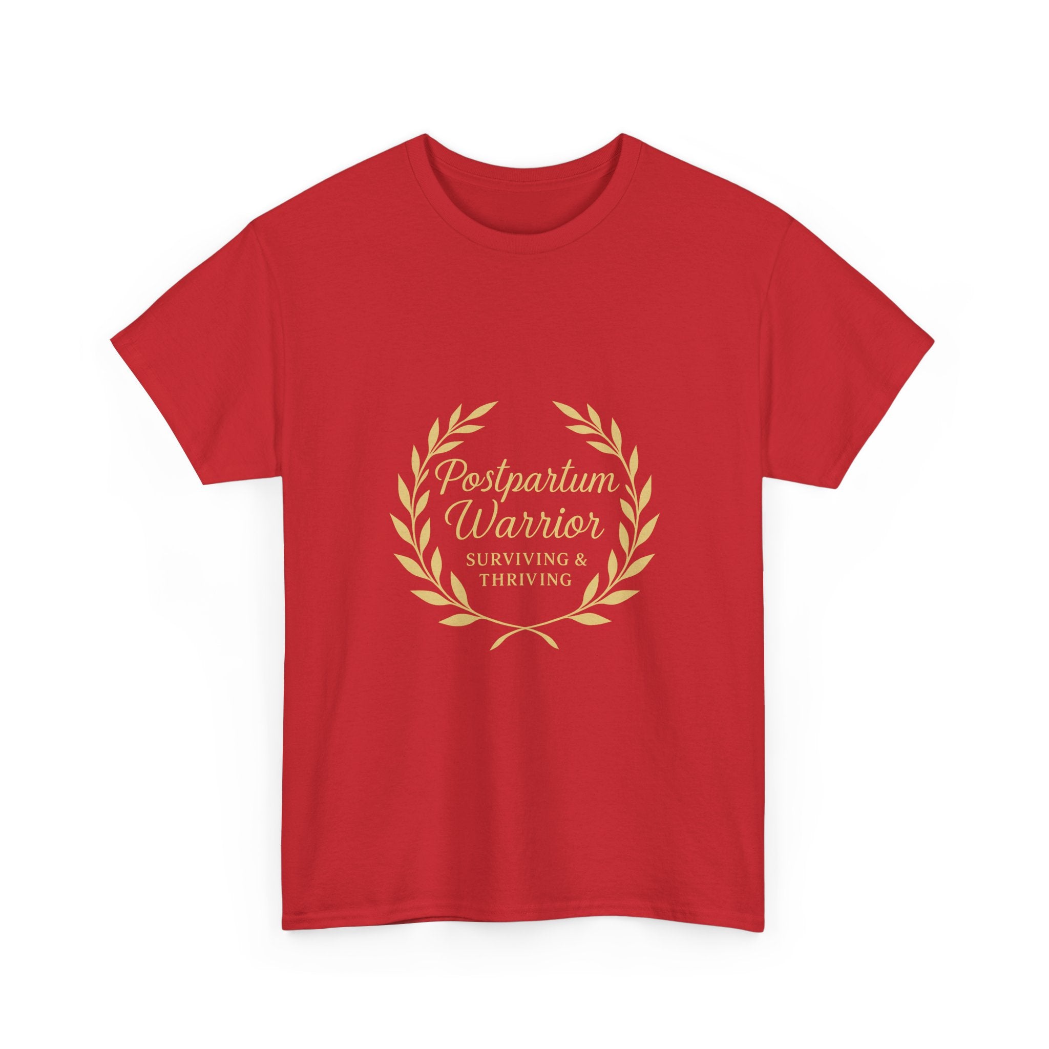 Postpartum Warrior Surviving And Thriving T-Shirt | Unique Gift | Graphic Tee