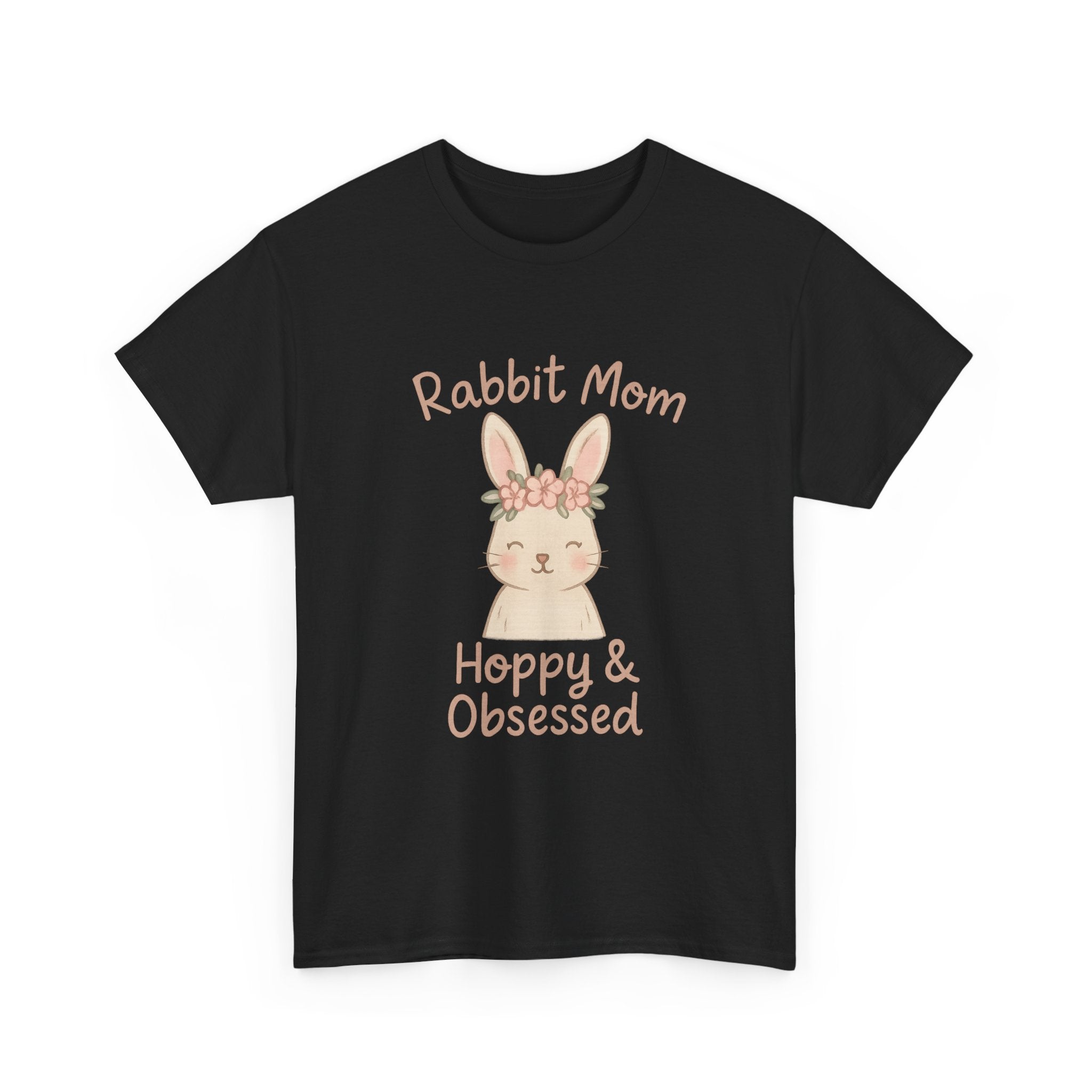 Rabbit Mom Hoppy And Obsessed T-Shirt | Gift for Mom | Graphic Tee