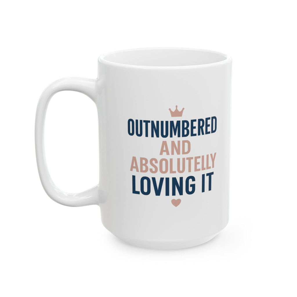 Girl Dad Outnumbered And Absolutely Loving It Coffee Mug | Gift for Dad | Ceramic Mug