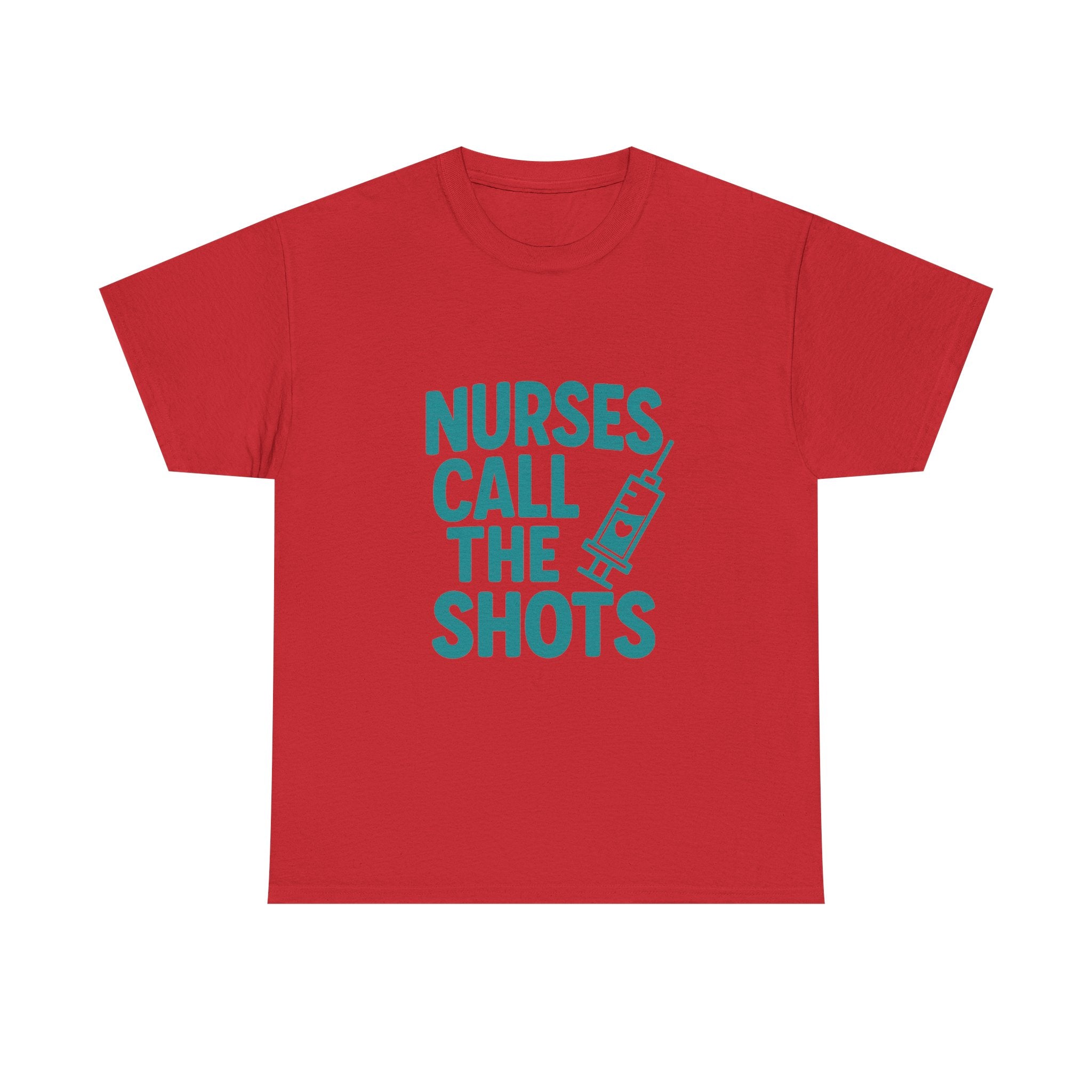 Nurses Call The Shots Medical T-Shirt | Nurse Gift | Graphic Tee