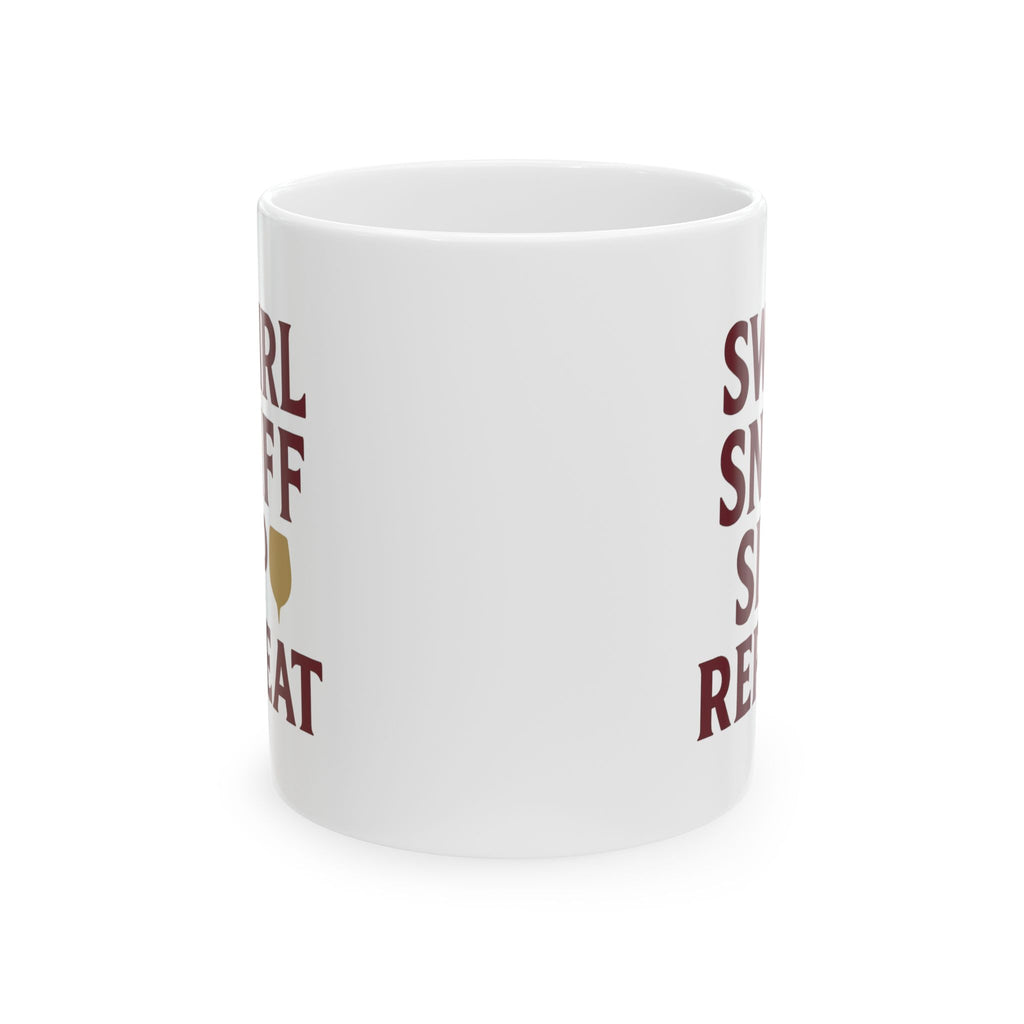 Sommelier Swirl Sniff Sip Repeat Coffee Mug | Unique Gift | Ceramic Mug