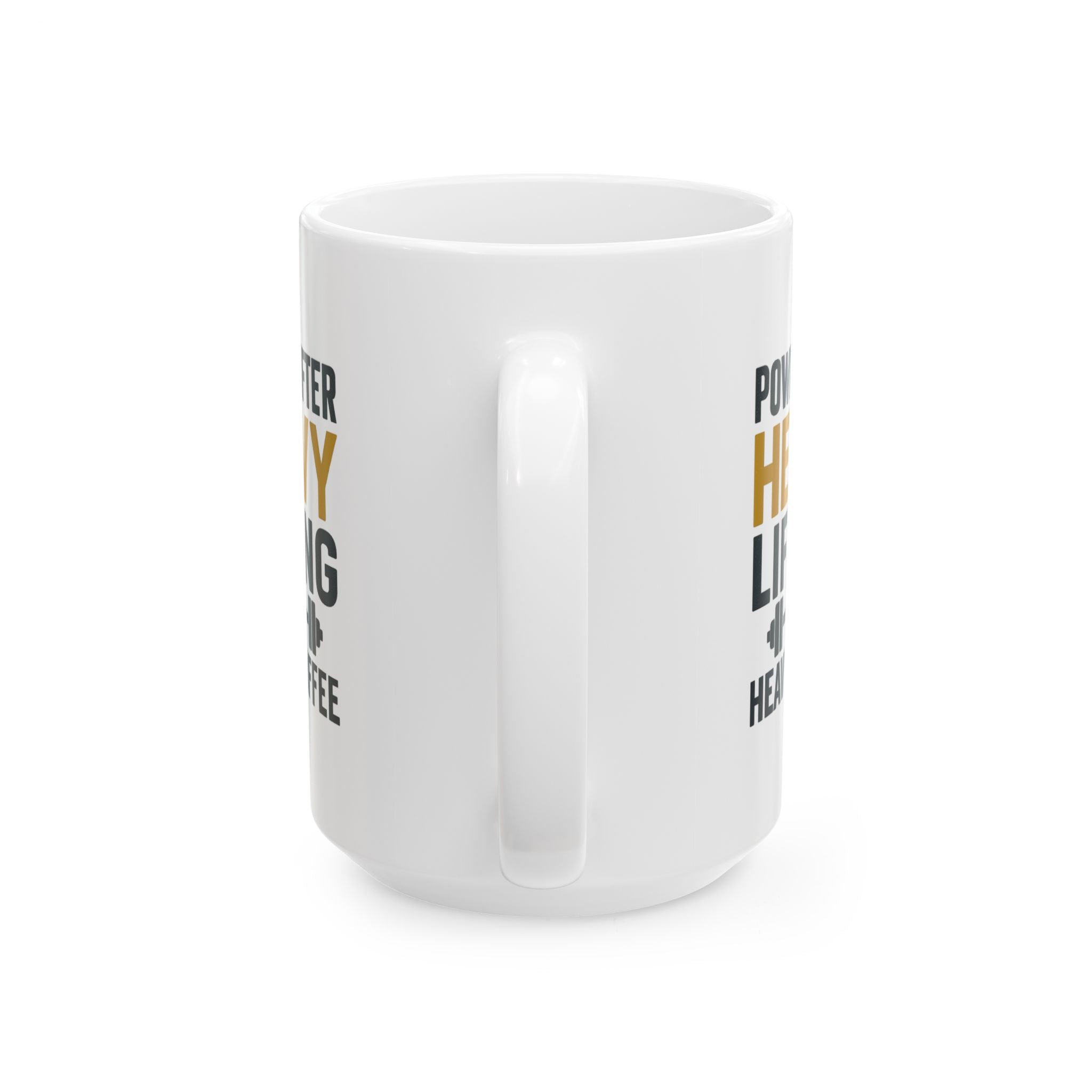 Powerlifter Heavy Lifting Needs Heavy Coffee Coffee Mug | Coffee Lover Gift | Ceramic Mug