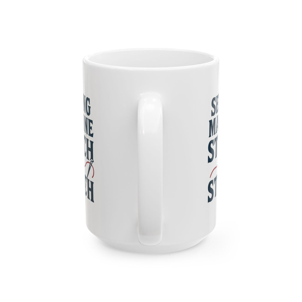Sewing Machine Operator Stitch By Stitch Coffee Mug | Unique Gift | Ceramic Mug