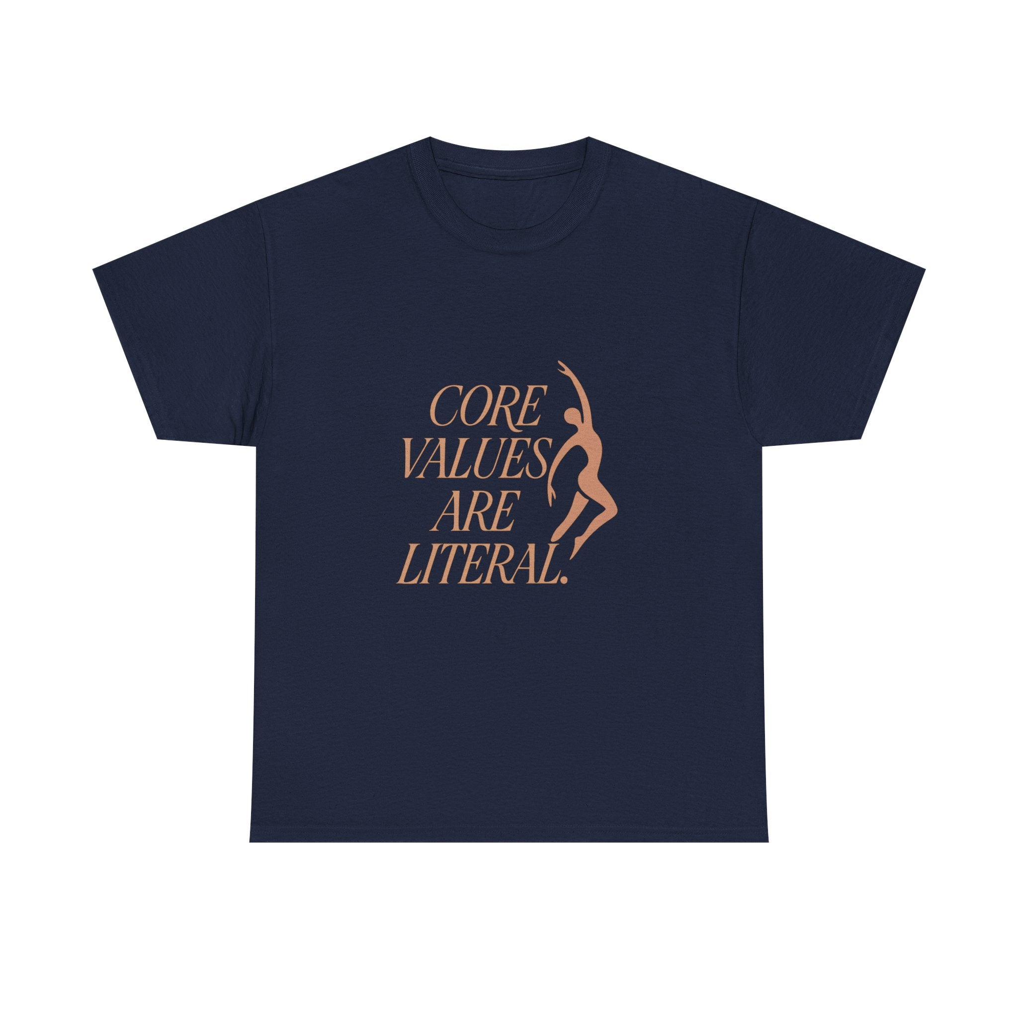 Pilates Instructor Core Values Are Literal T-Shirt | Unique Gift | Graphic Tee